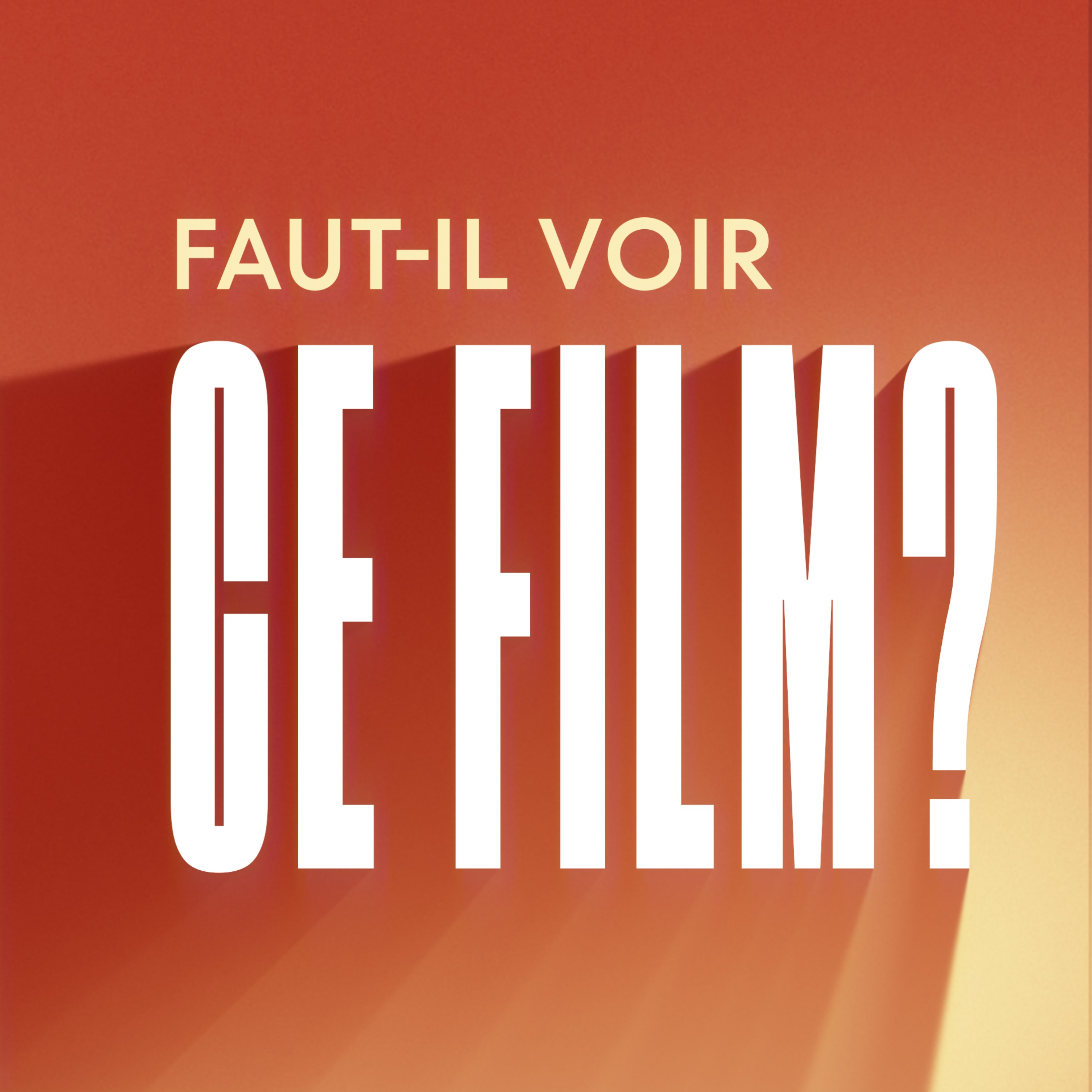 Faut-il voir ce film ?