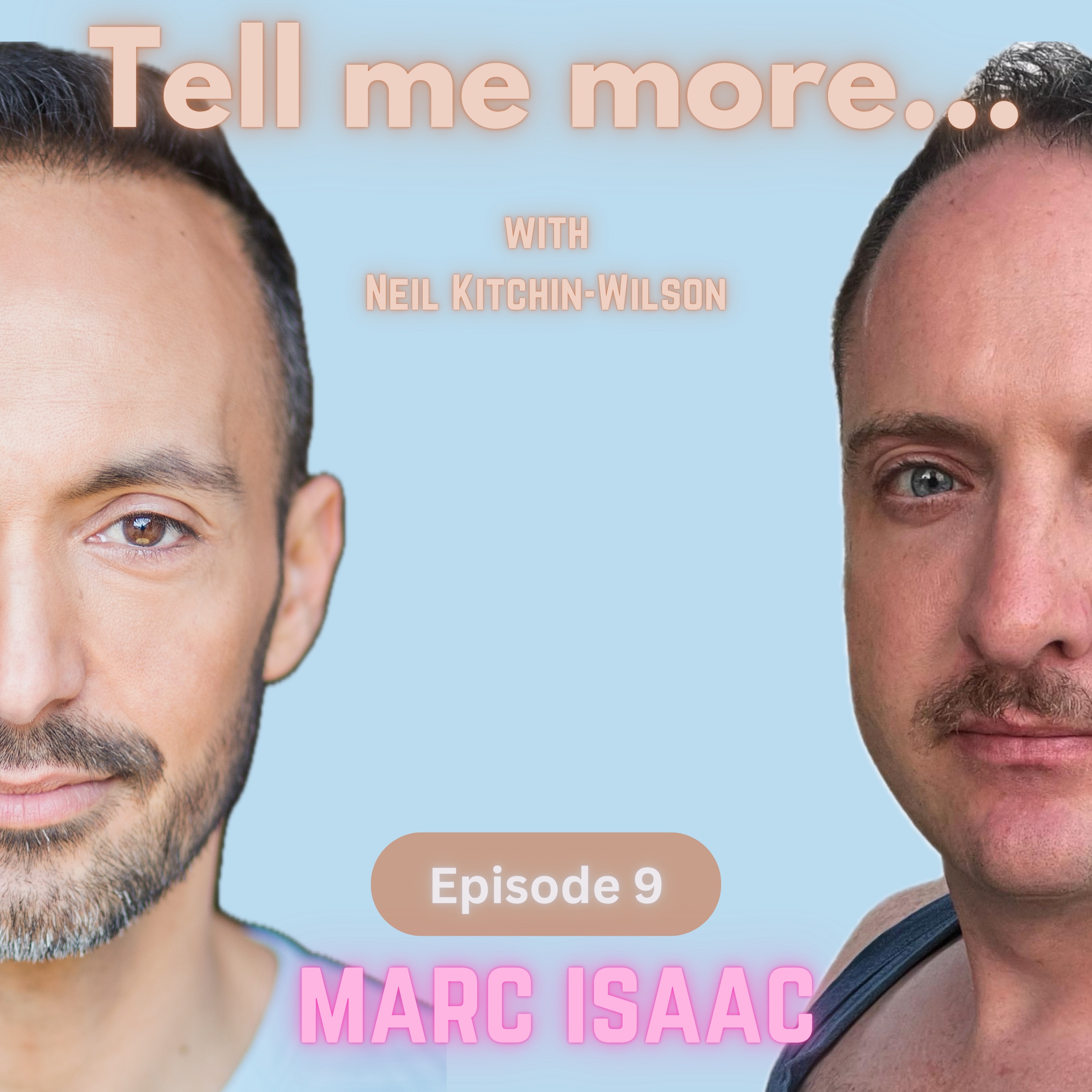 Tell me more...with Neil Kitchin-Wilson