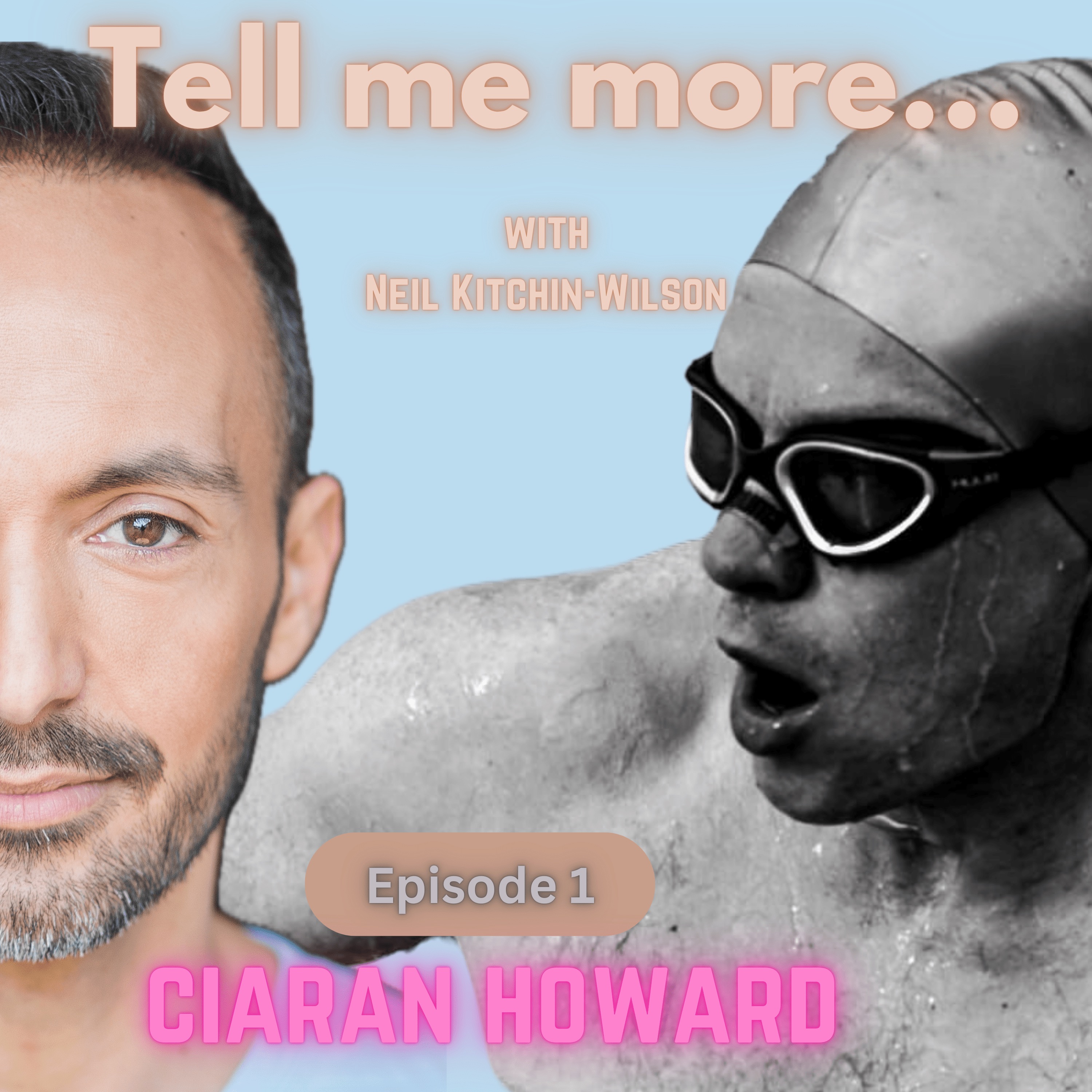 Tell me more...with Neil Kitchin-Wilson