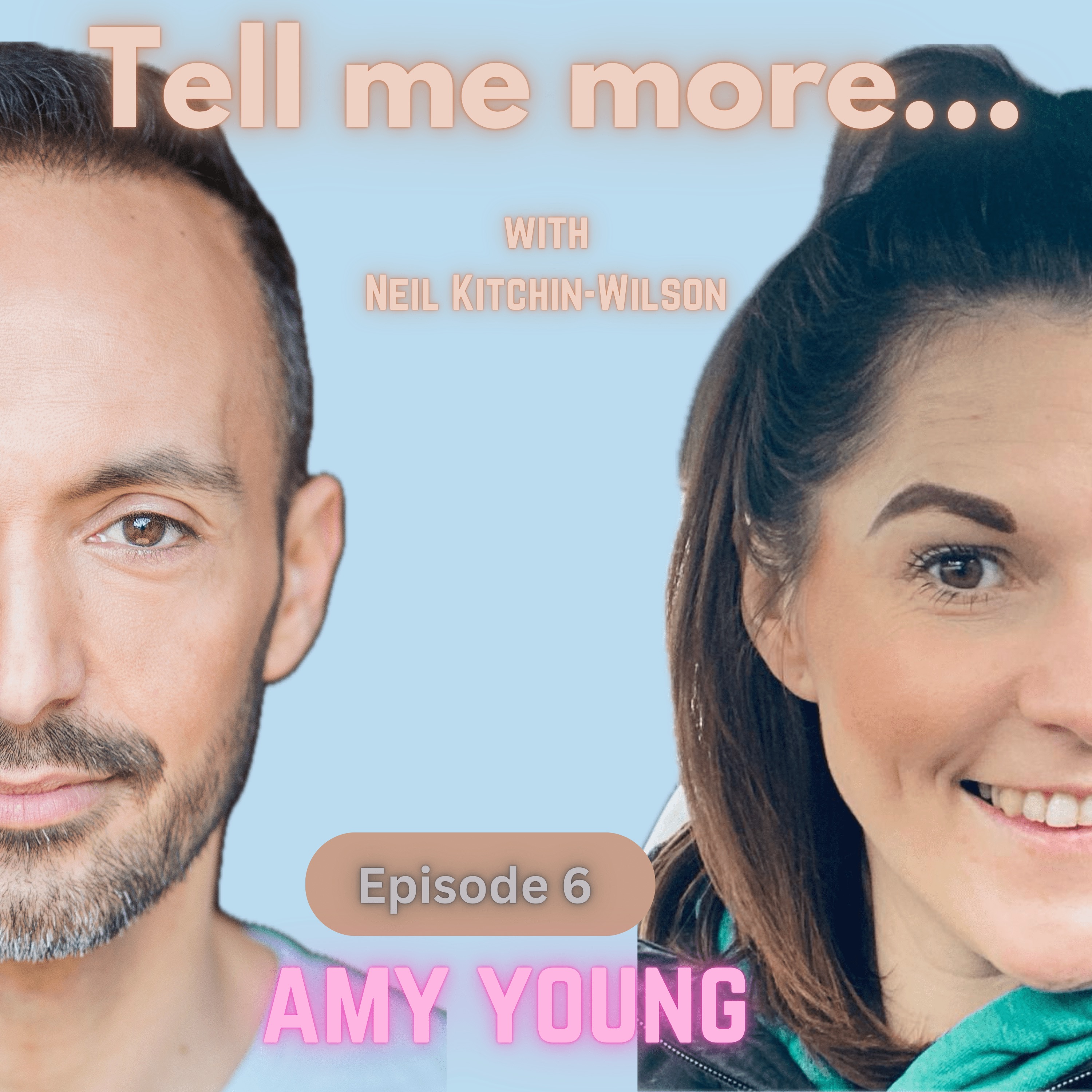 Tell me more...with Neil Kitchin-Wilson