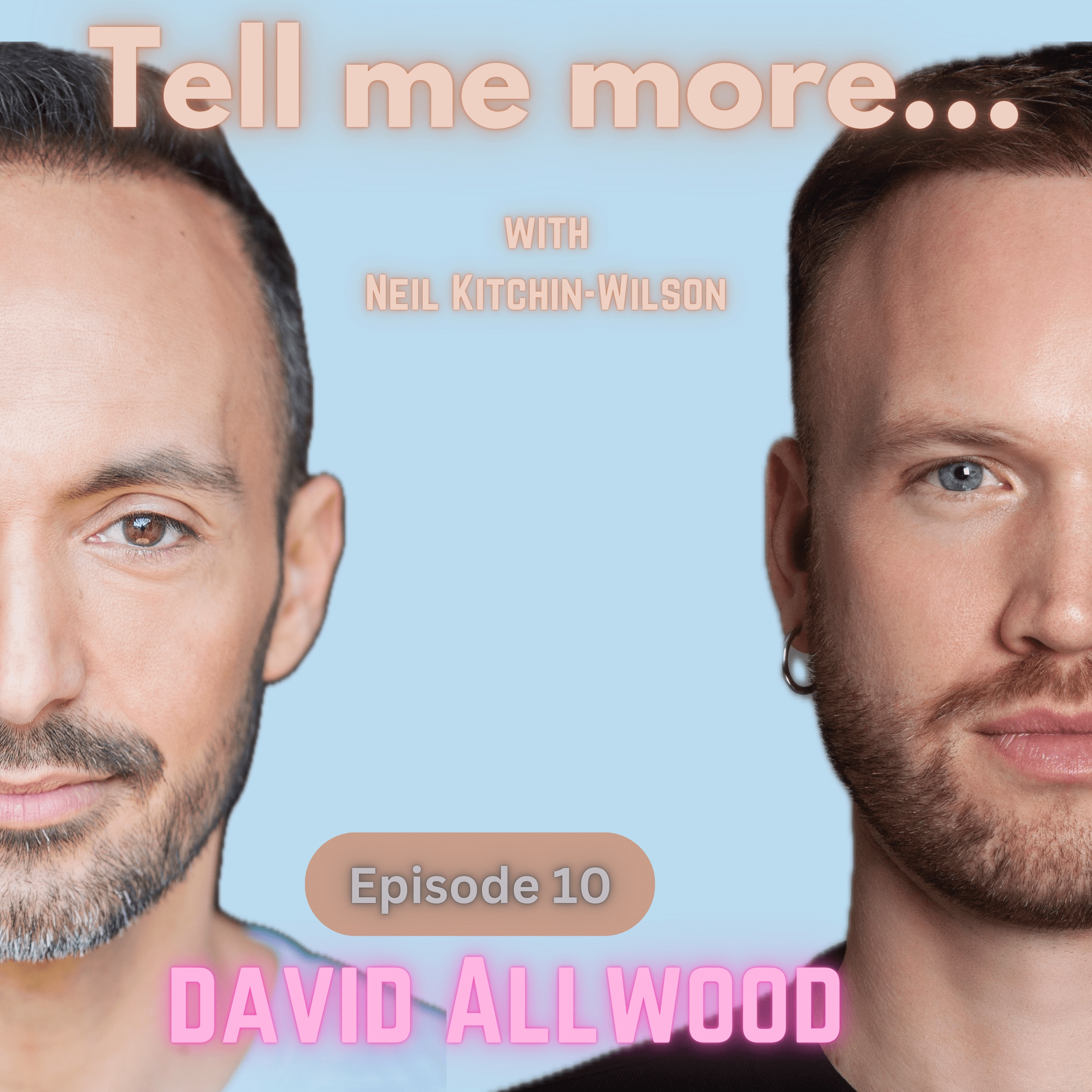 Tell me more...with Neil Kitchin-Wilson
