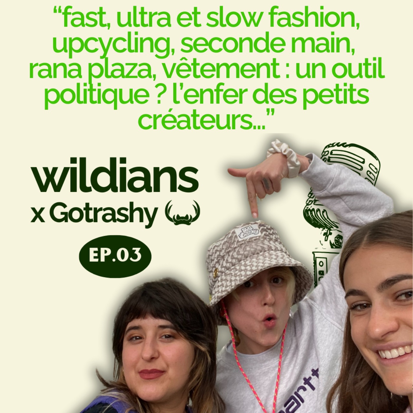 Papotons avec GOMARRE sur la mode de demain... spoiler alert : bye bye la fast fashion ! episode artwork