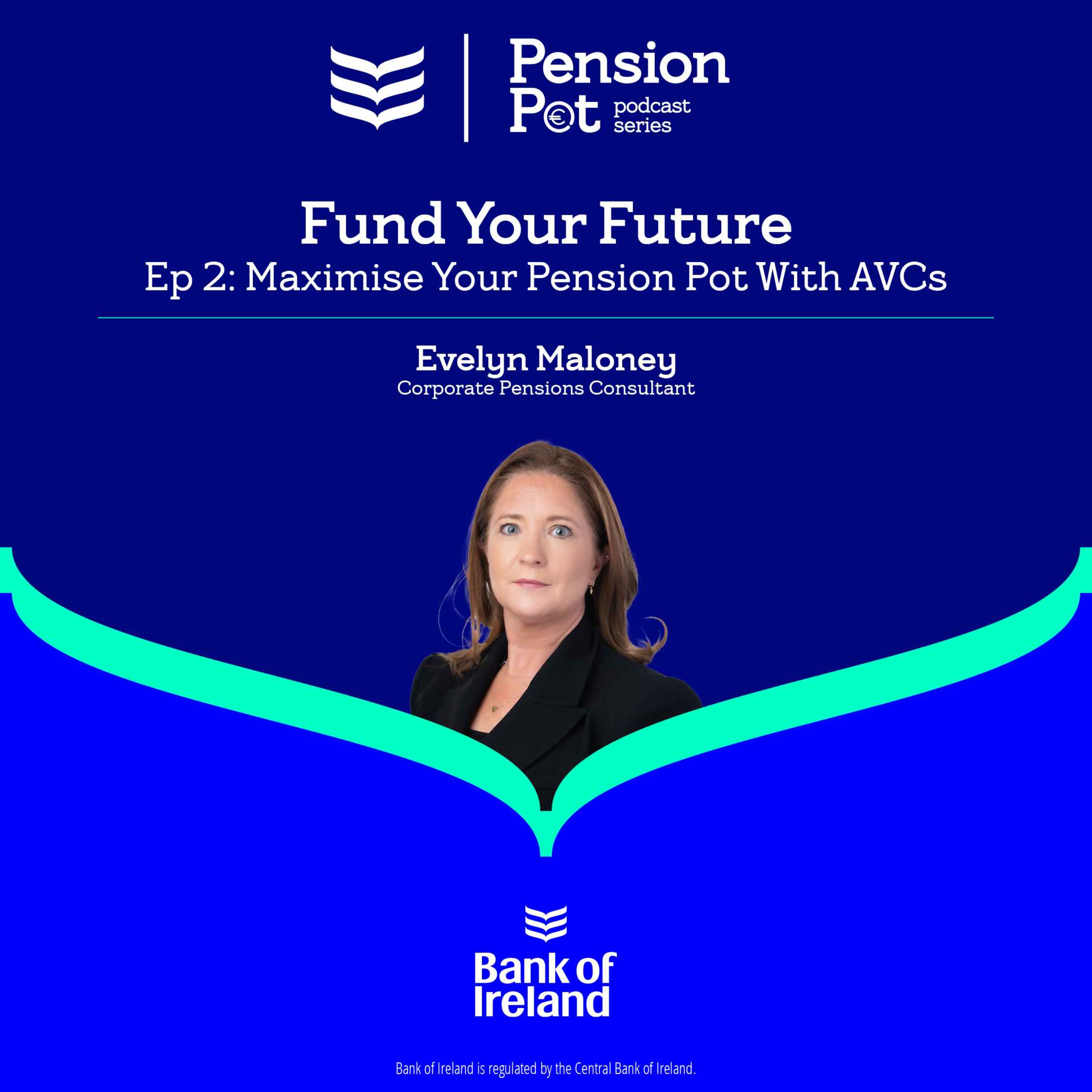 Fund Your Future Ep 2 – Maximise Your Pension Pot With AVCs episode artwork