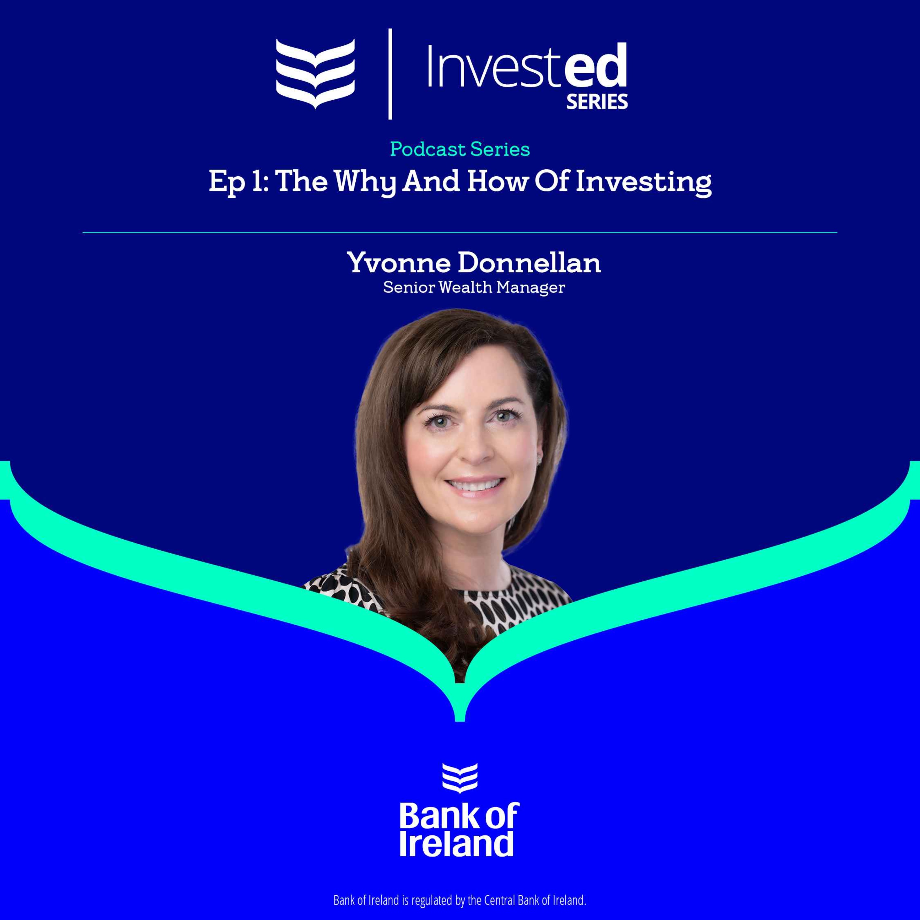 Invested Ep 1 – The Why and How of Investing episode artwork