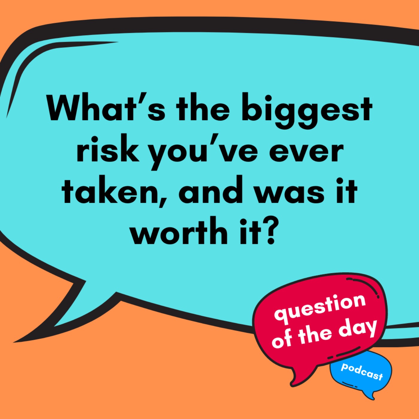 What's the Biggest Risk You've Taken So Far, and Was It Worth It?  episode artwork