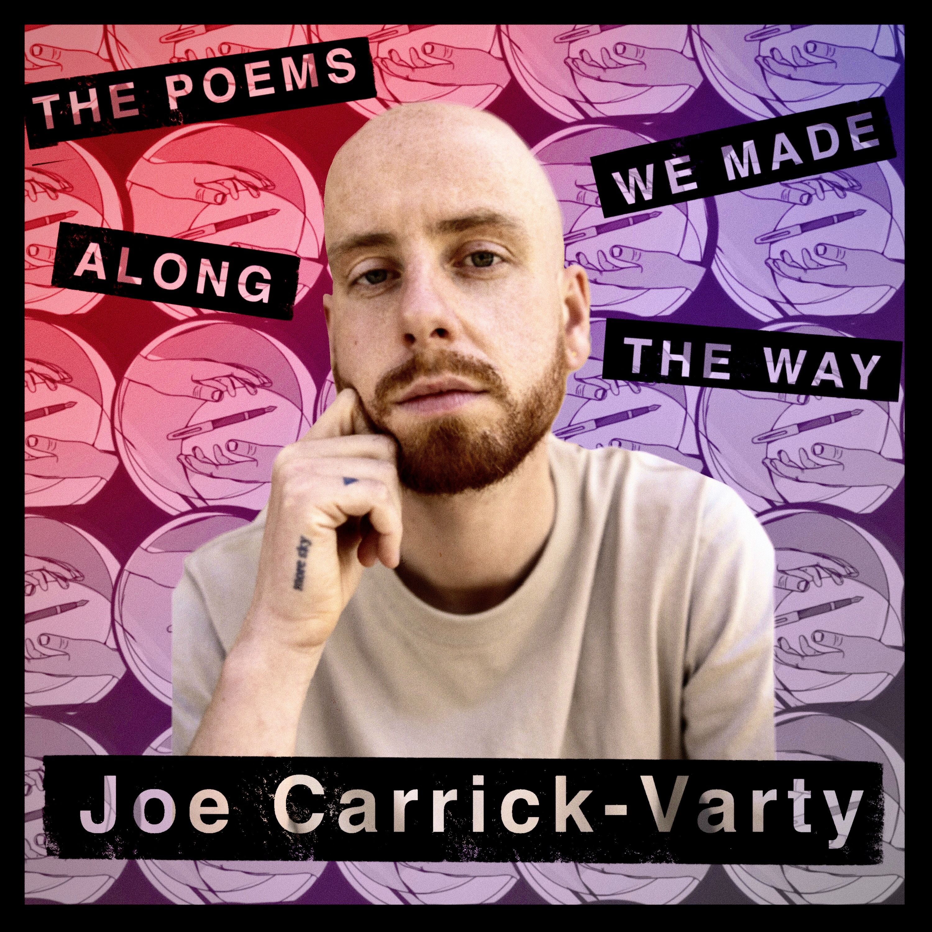 The Poems We Made Along The Way