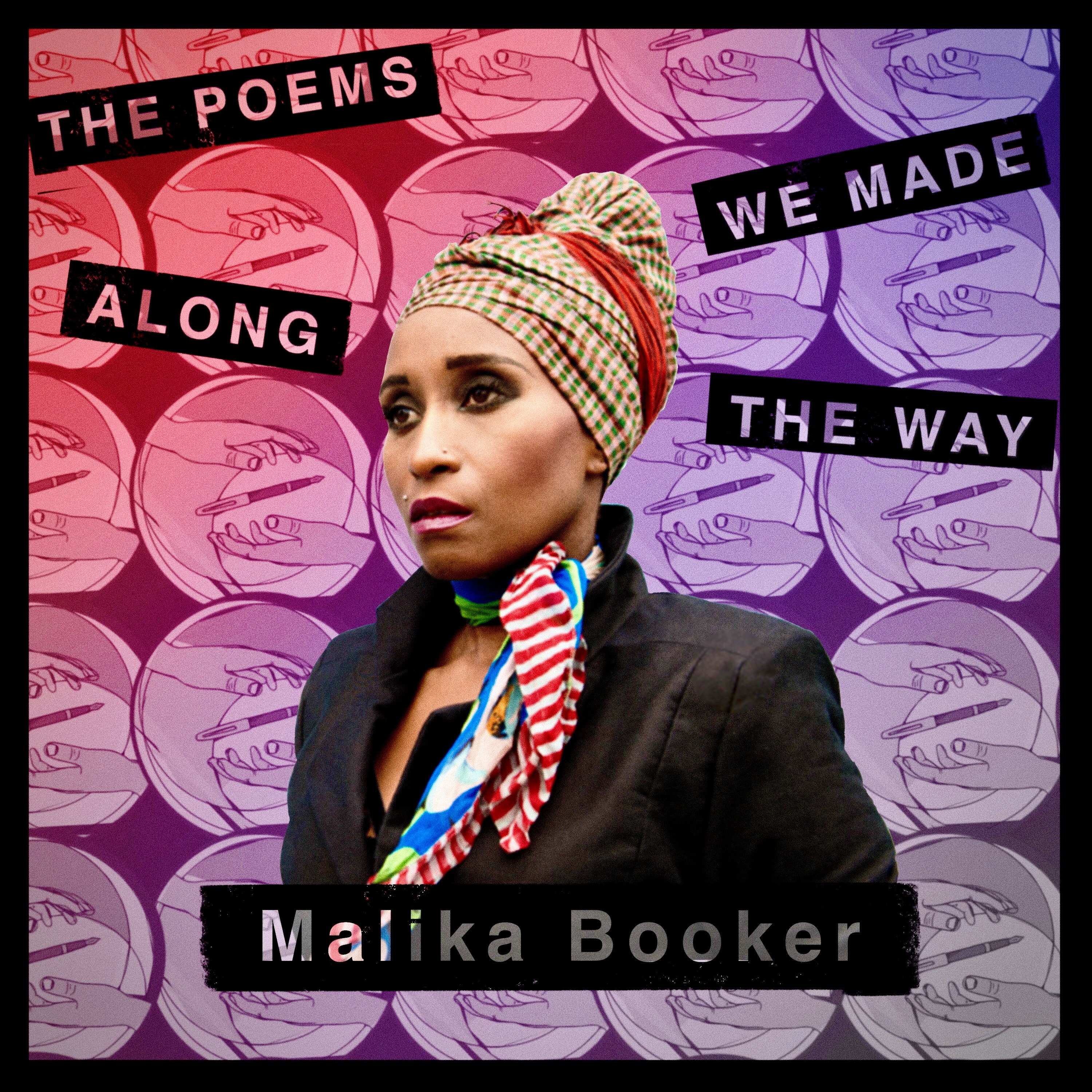 The Poems We Made Along The Way