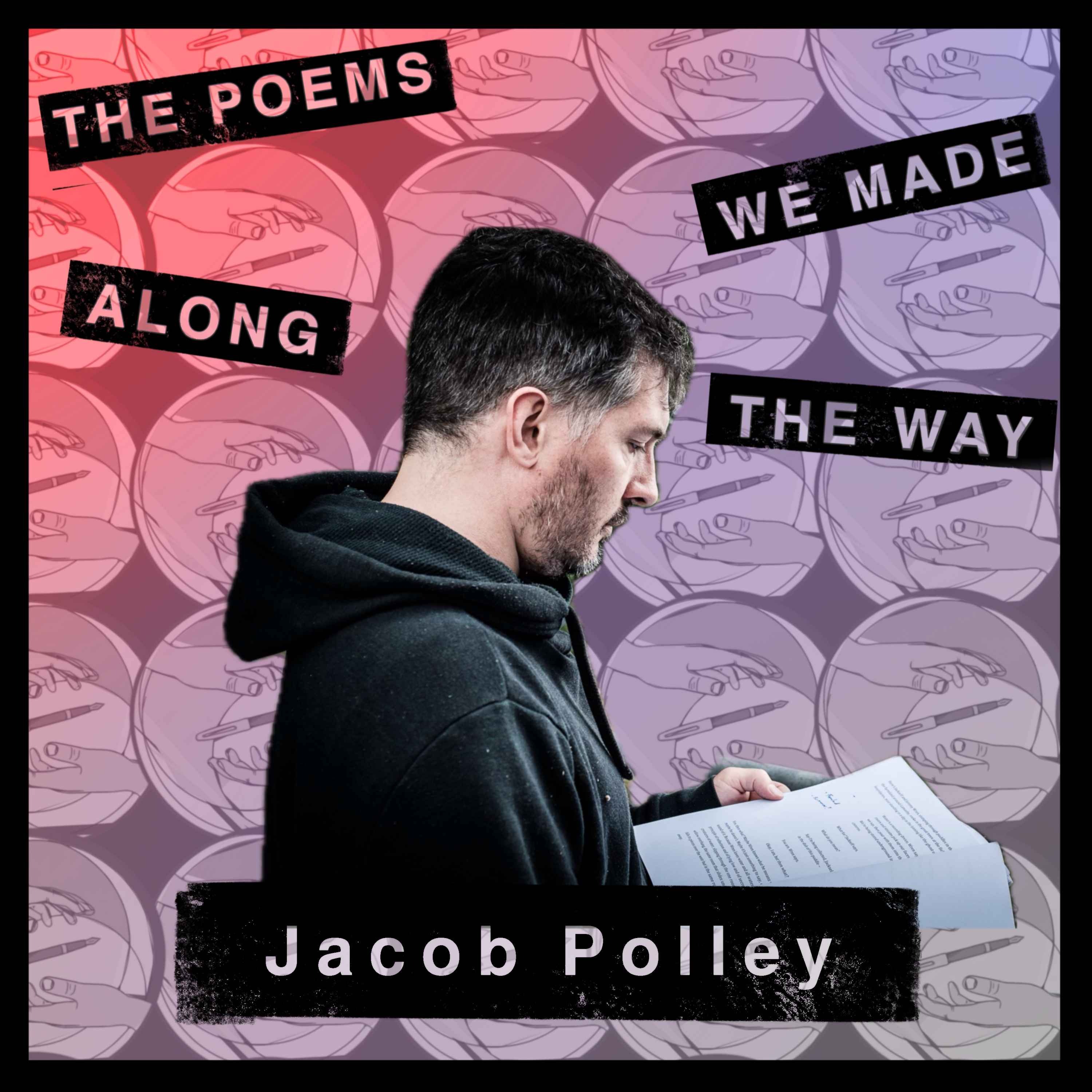 The Poems We Made Along The Way
