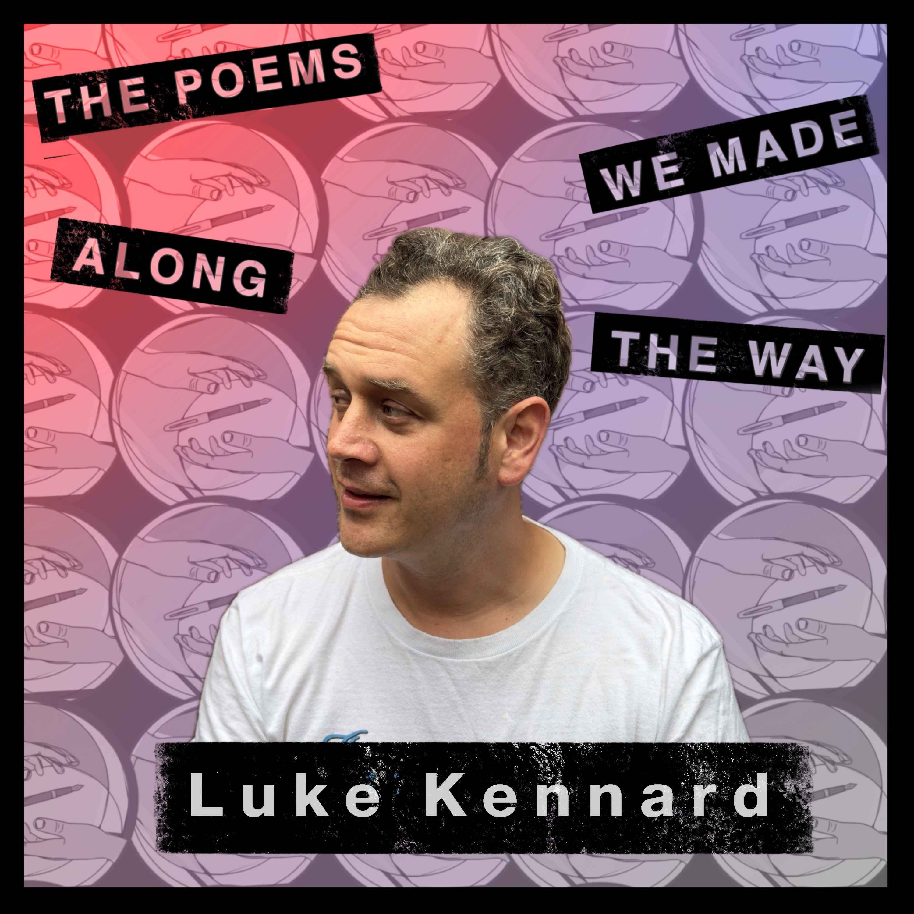 The Poems We Made Along The Way