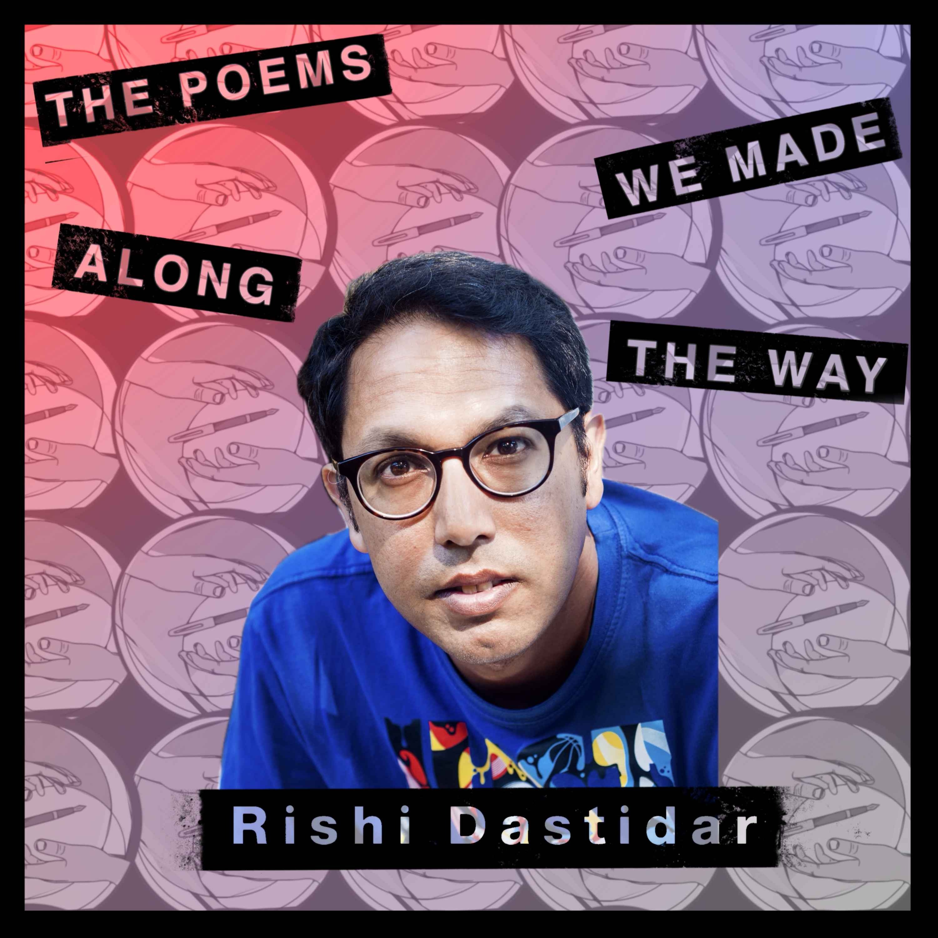 The Poems We Made Along The Way