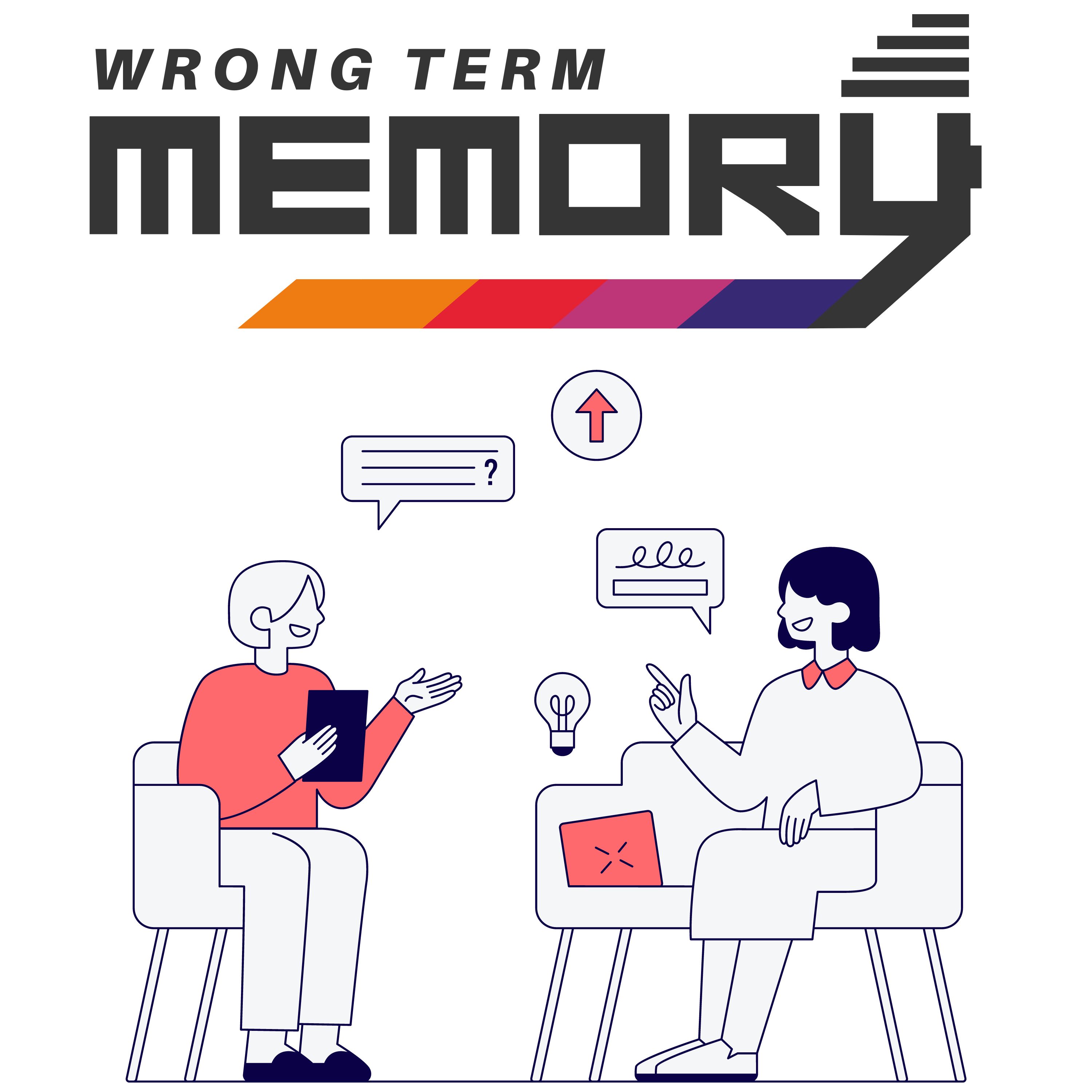 Wrong Term Memory