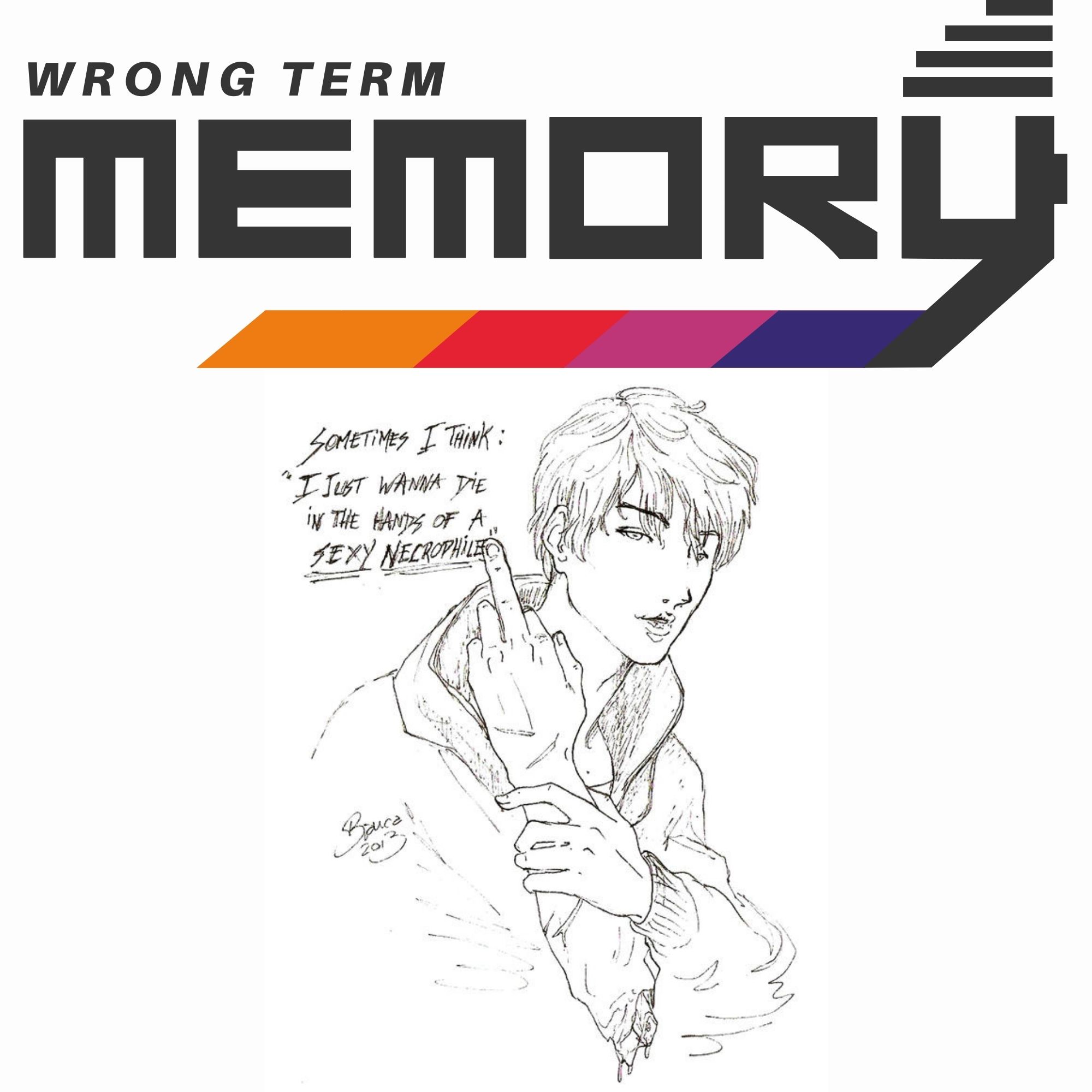 Wrong Term Memory
