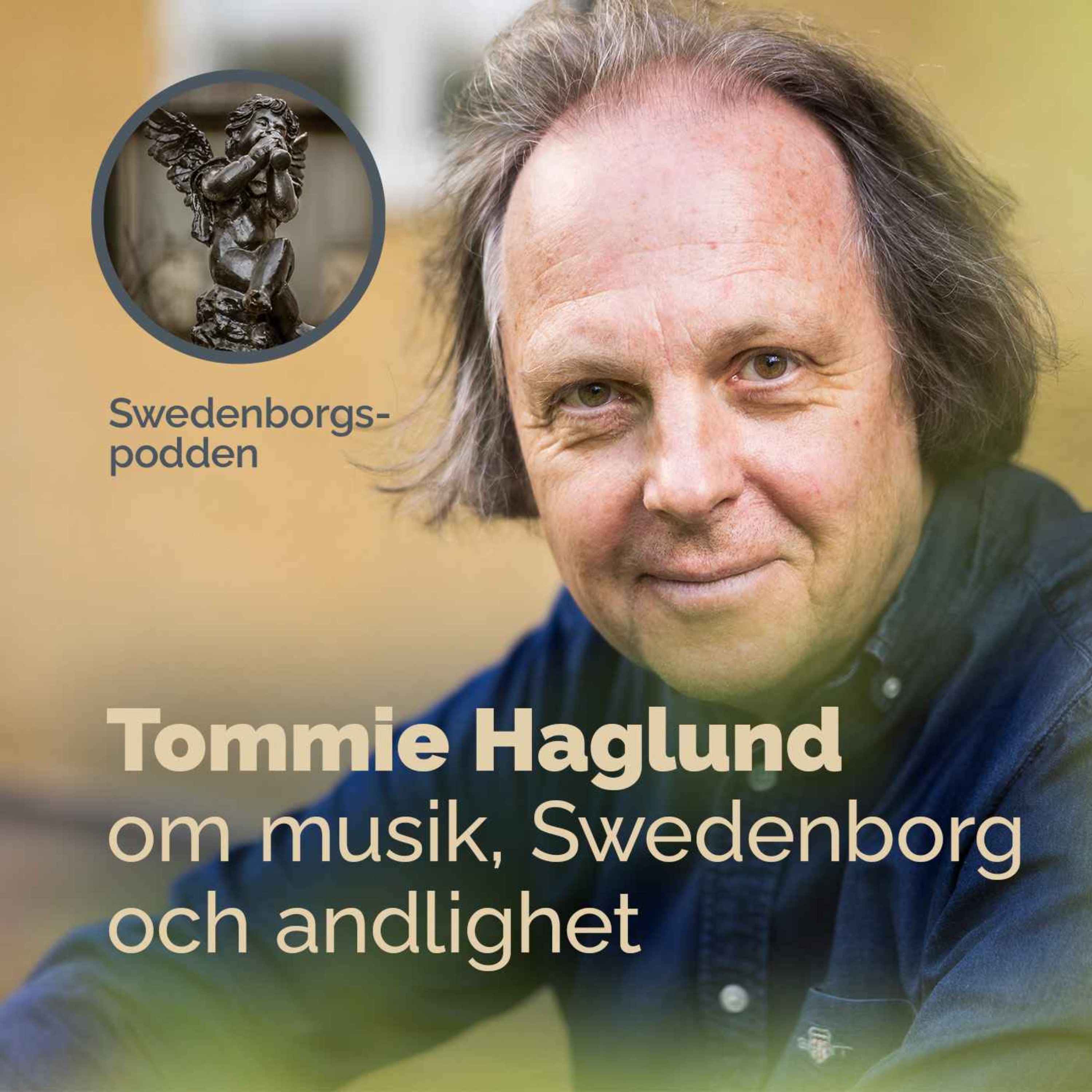 Tommie Haglund om musik, Swedenborg och andlighet