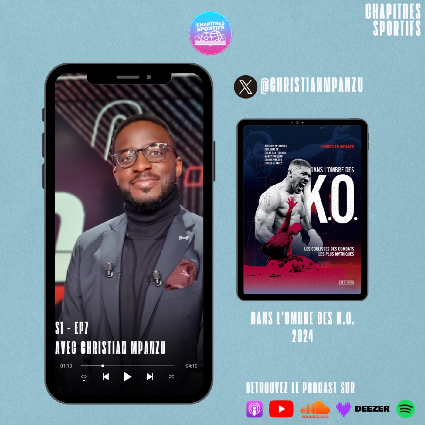 S1 – EP7 – Dans l’ombre des K.O. avec Christian Mpanzu