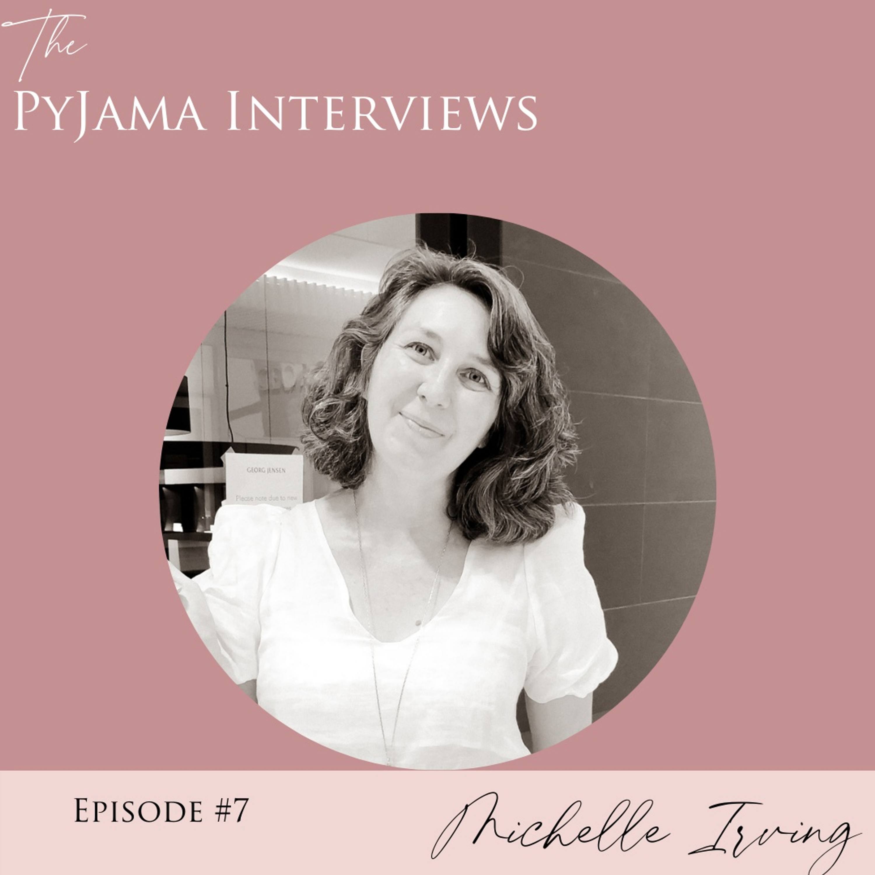 The Pyjama Interviews