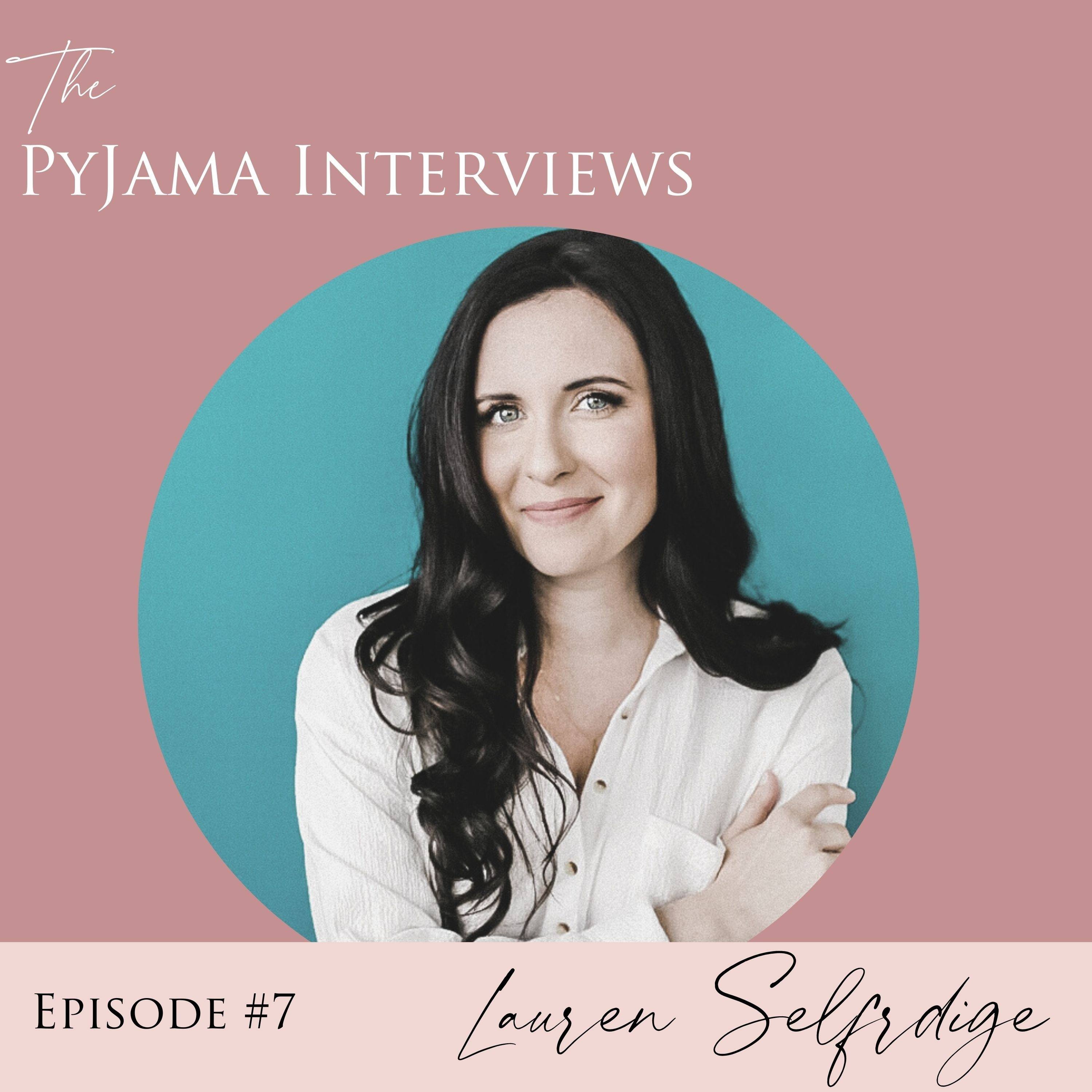 The Pyjama Interviews