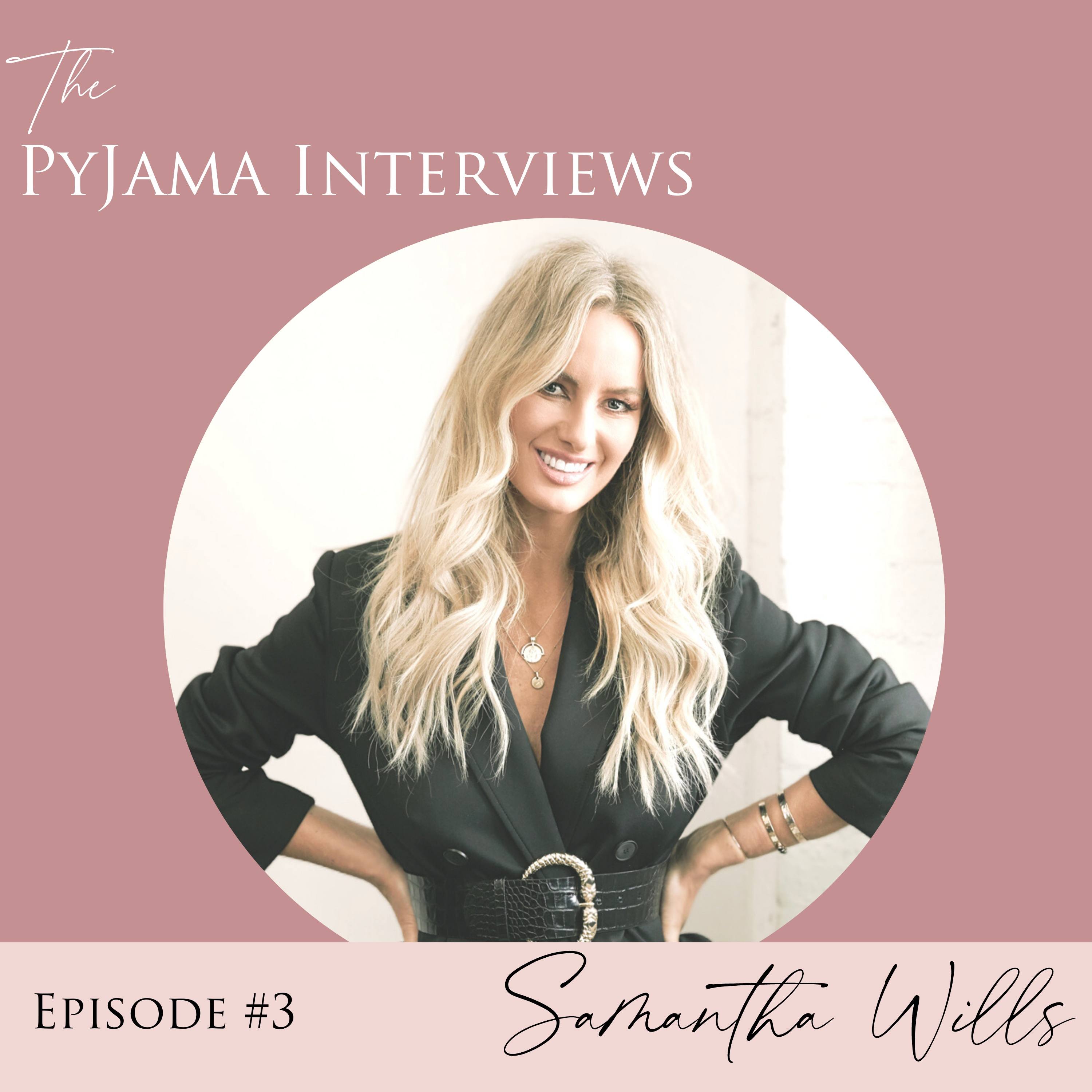 The Pyjama Interviews