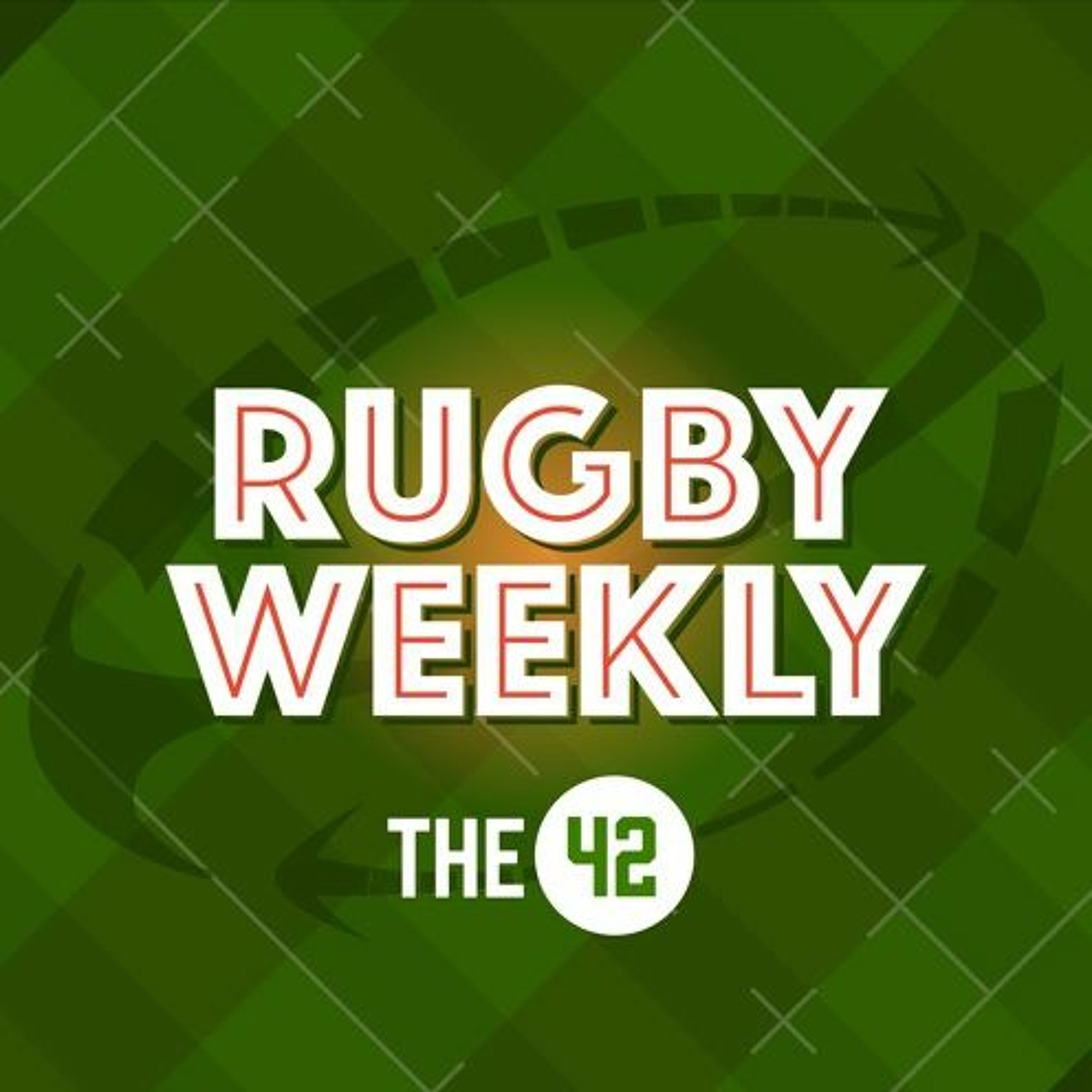 The 42 Rugby Weekly