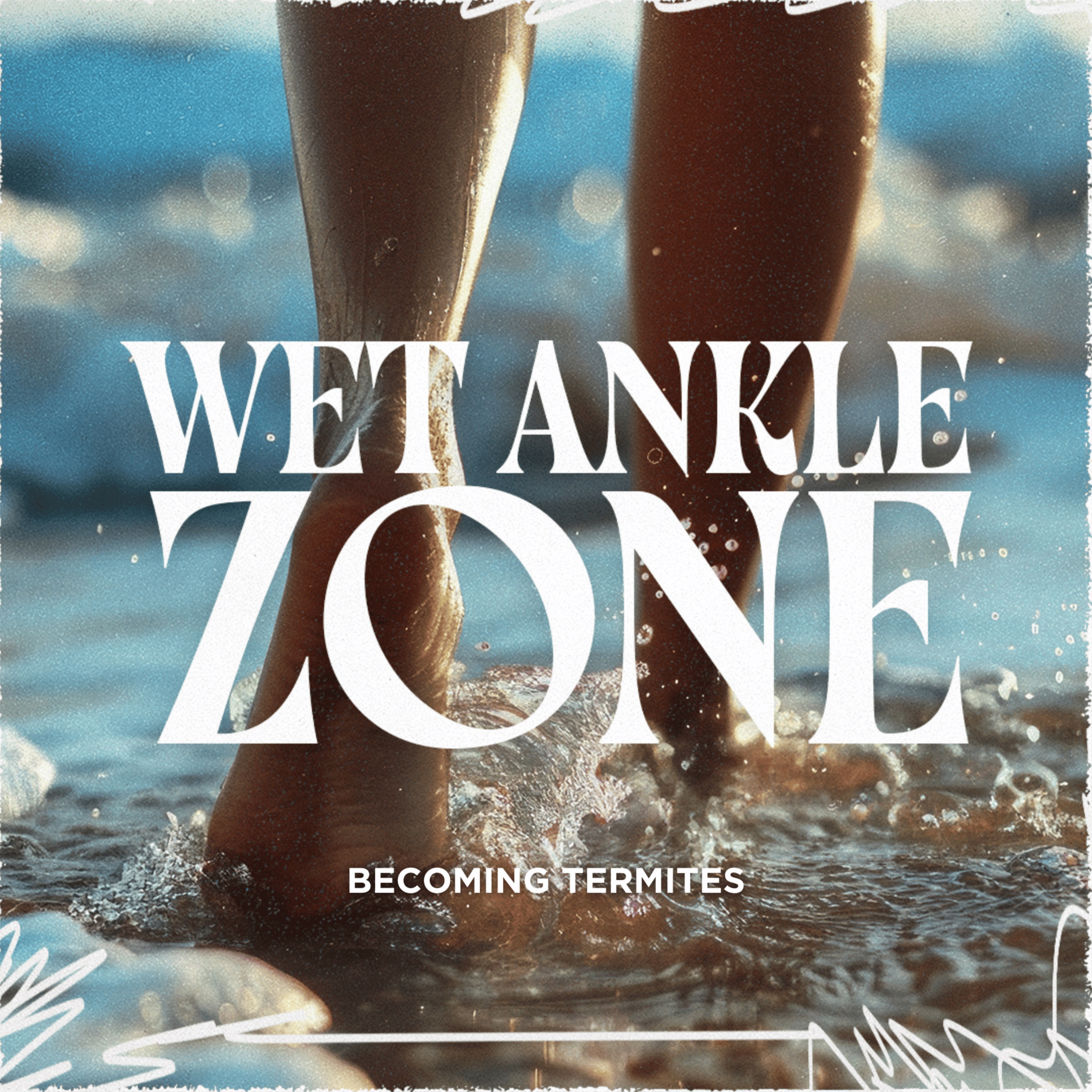 The Wet Ankle Zone Wk 2 | Becoming Termites (Joshua 2) episode artwork