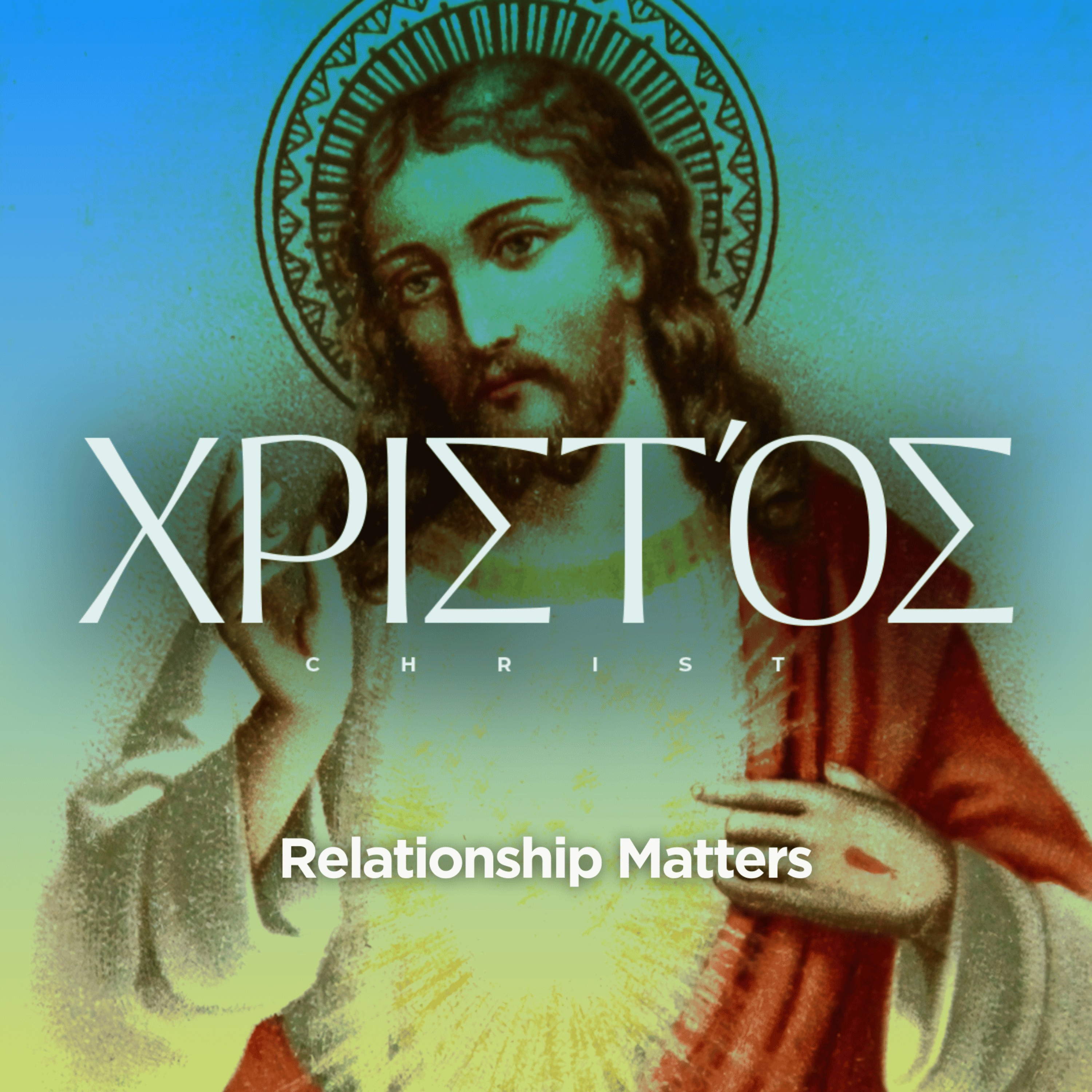 Christ Wk 6 | Relationship Matters episode artwork