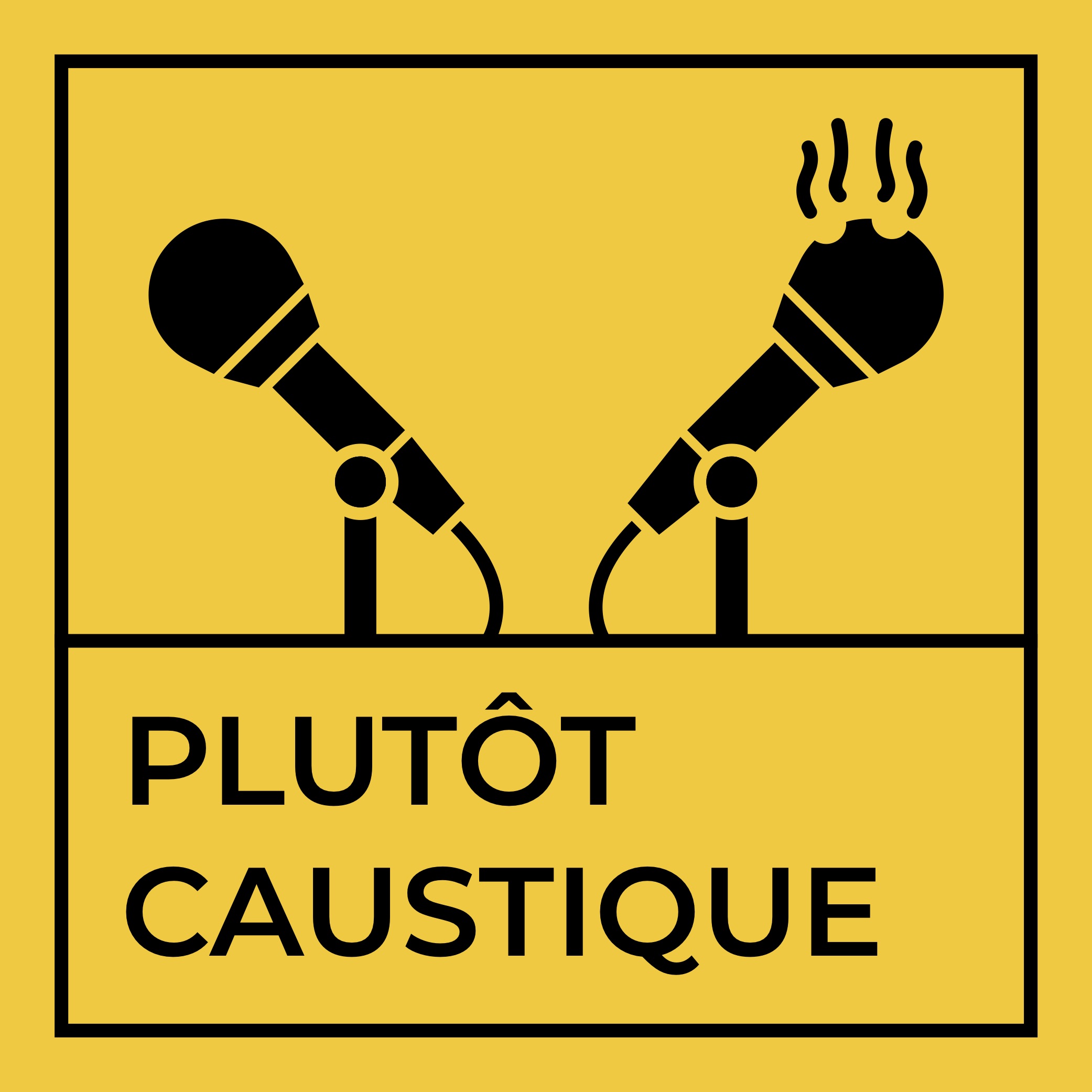 Plutôt Caustique