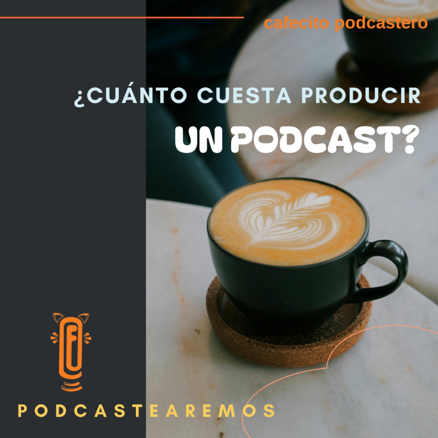 ¿Cuánto cuesta un podcast?