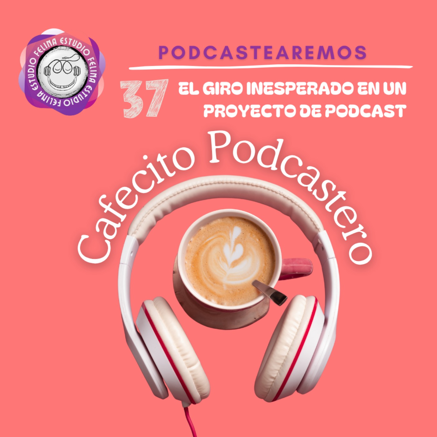 El giro inesperado en un proyecto de Podcast