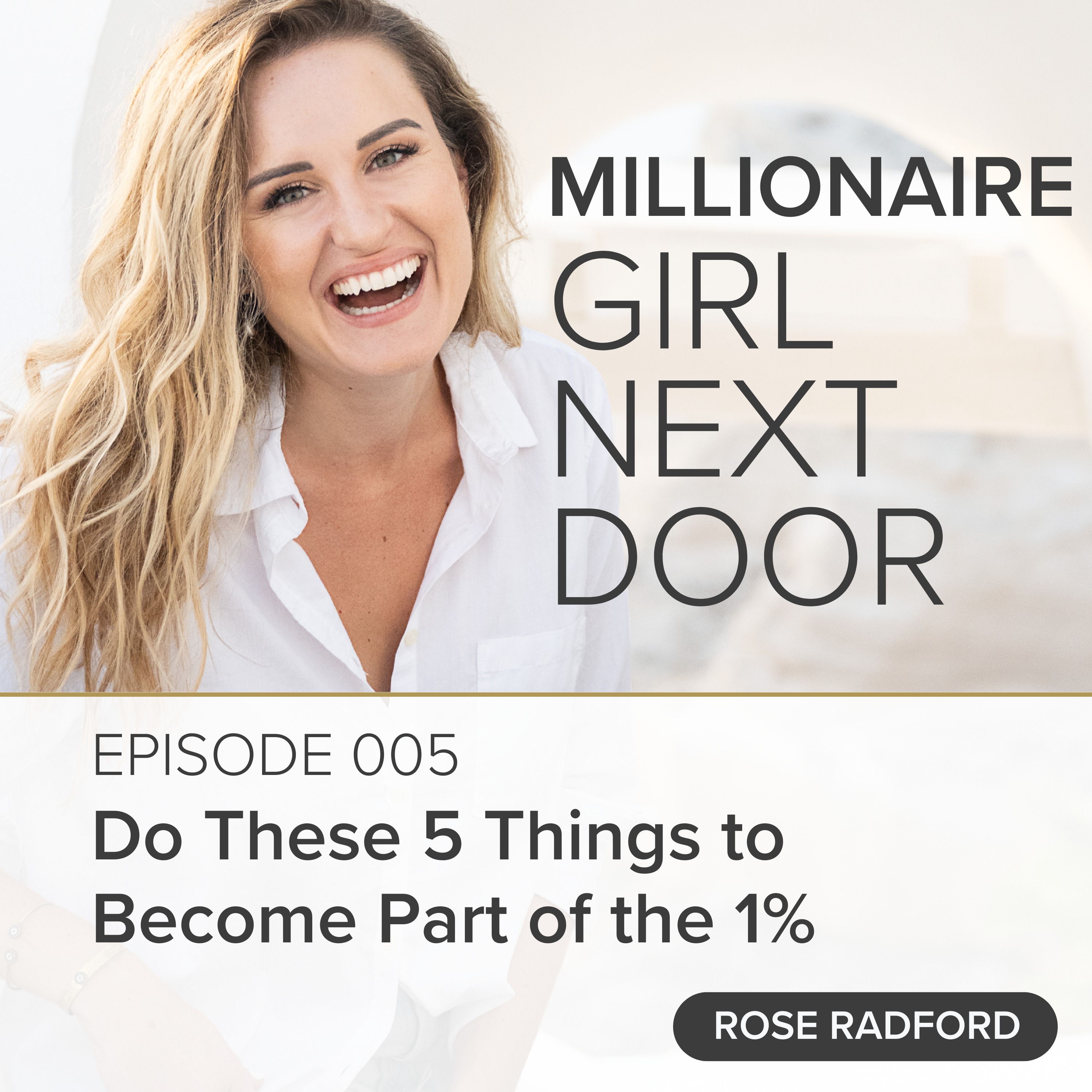 005 Do These 5 Things to Become Part of the 1%