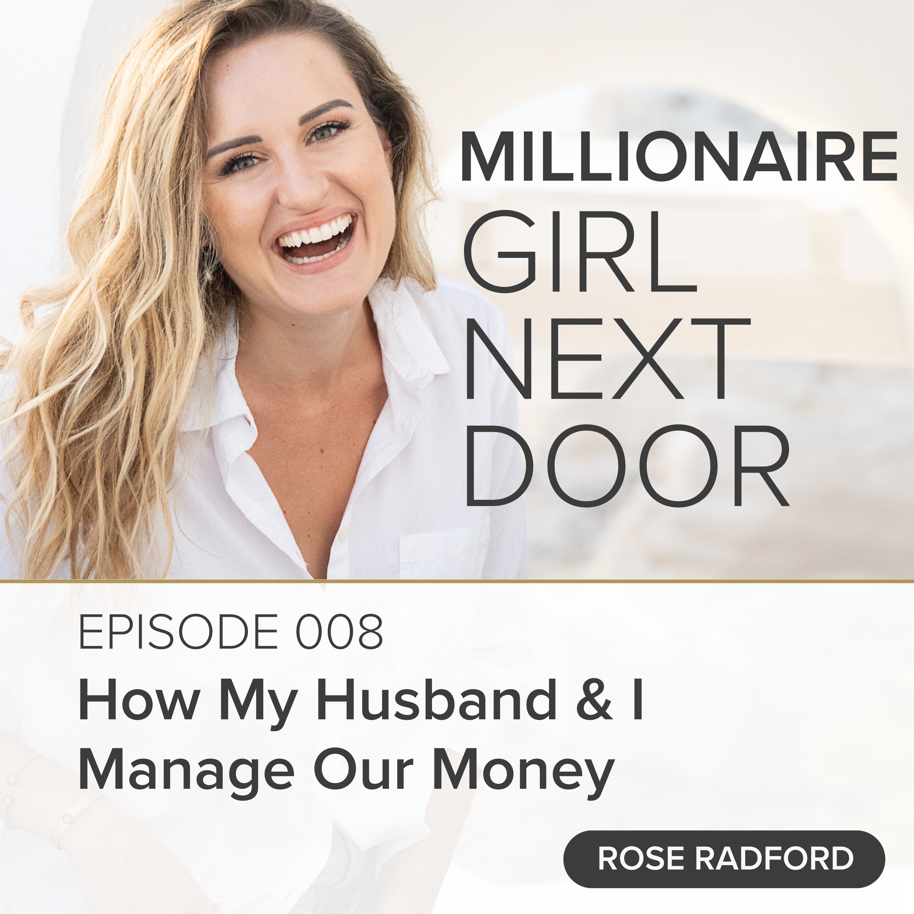 008 How My Husband & I Manage Our Money