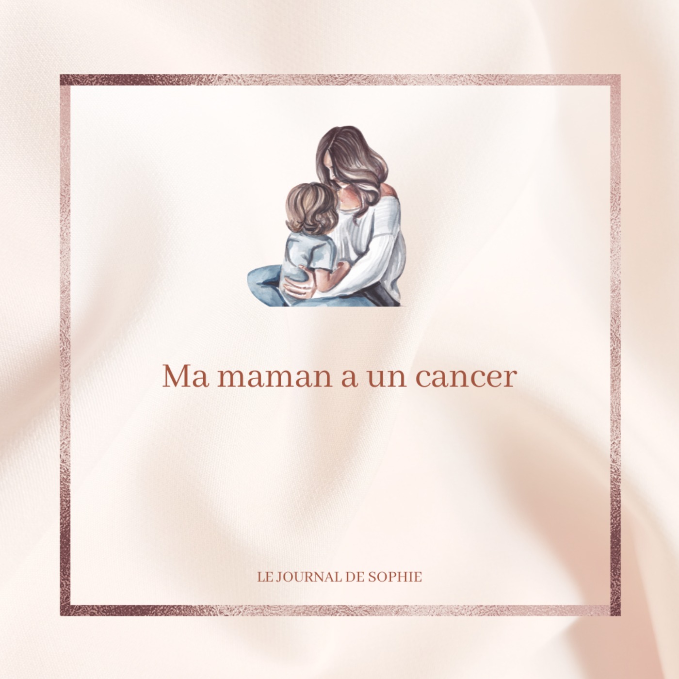 Ma maman a un cancer episode artwork