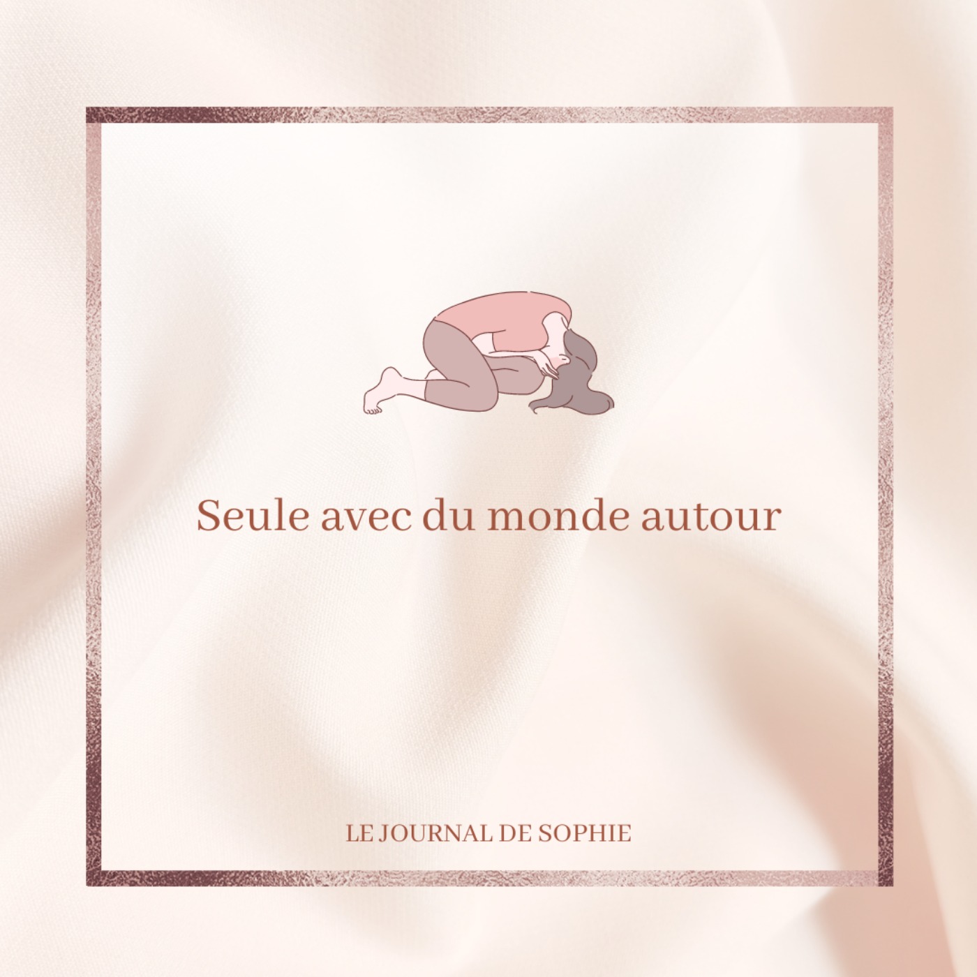 10. Seule avec du monde autour episode artwork