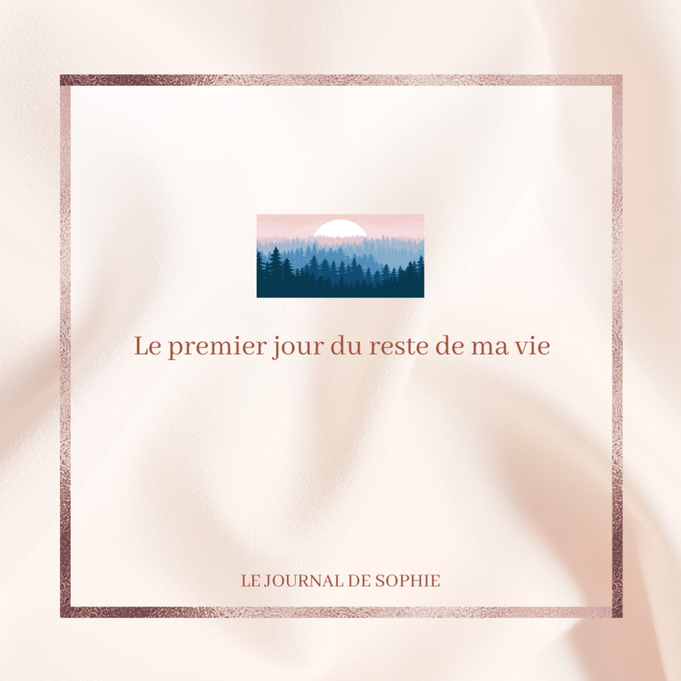 11. Le Premier jour du reste de ma vie episode artwork