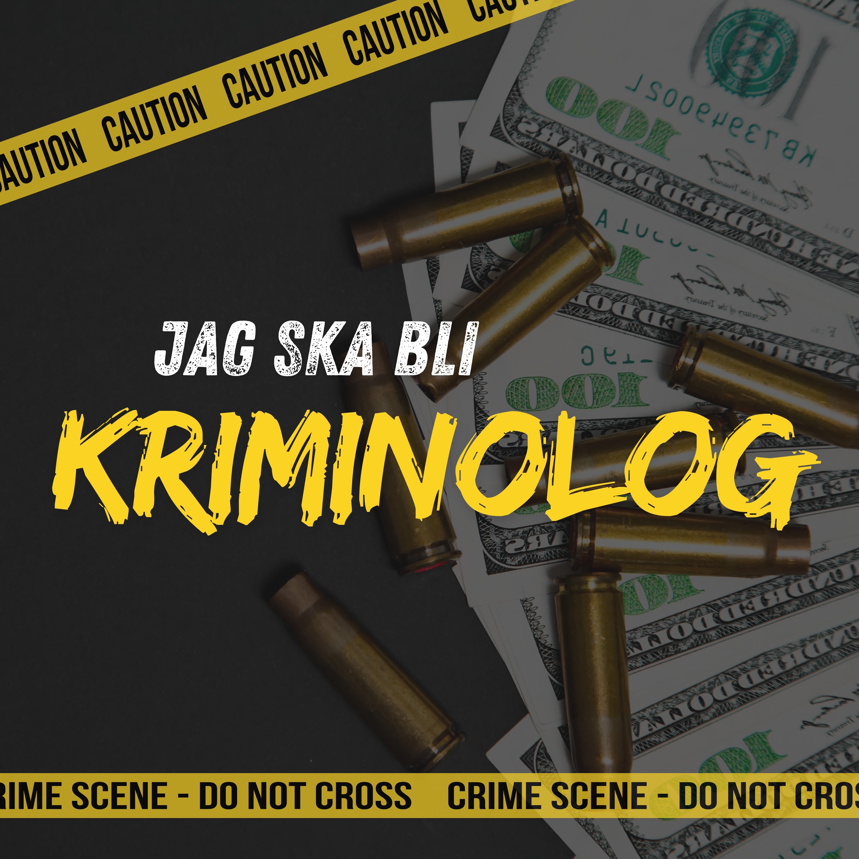 Jag ska bli kriminolog podcast artwork