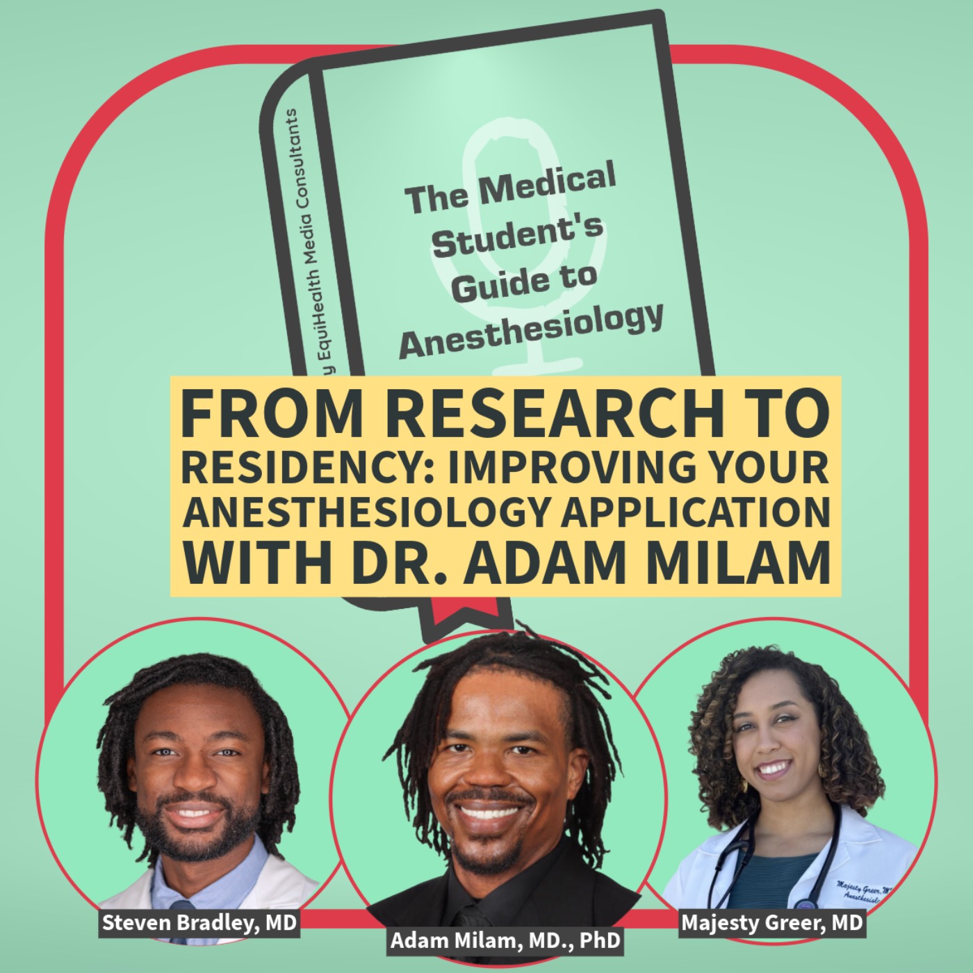 From Research to Residency: Improving Your Anesthesiology Application with Dr. Adam Milam episode artwork