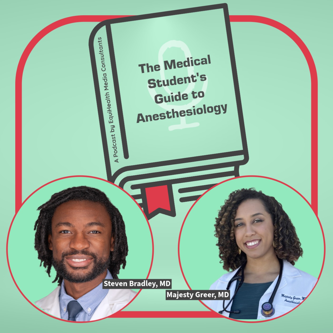 The Medical Student's Guide to Anesthesiology