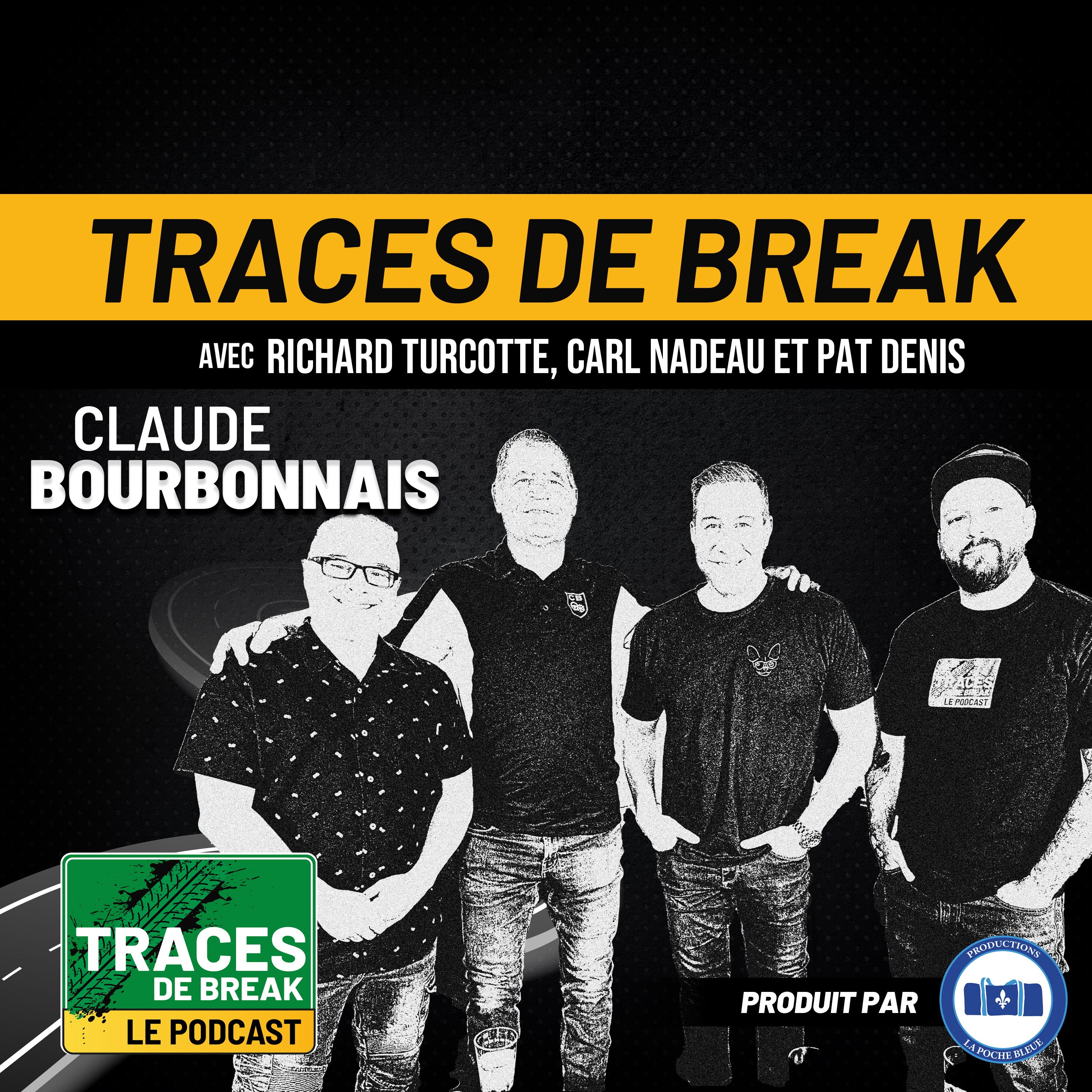 Claude Bourbonnais : Meilleur pilote du Canada ? | Traces De Break Podcast – S02É01