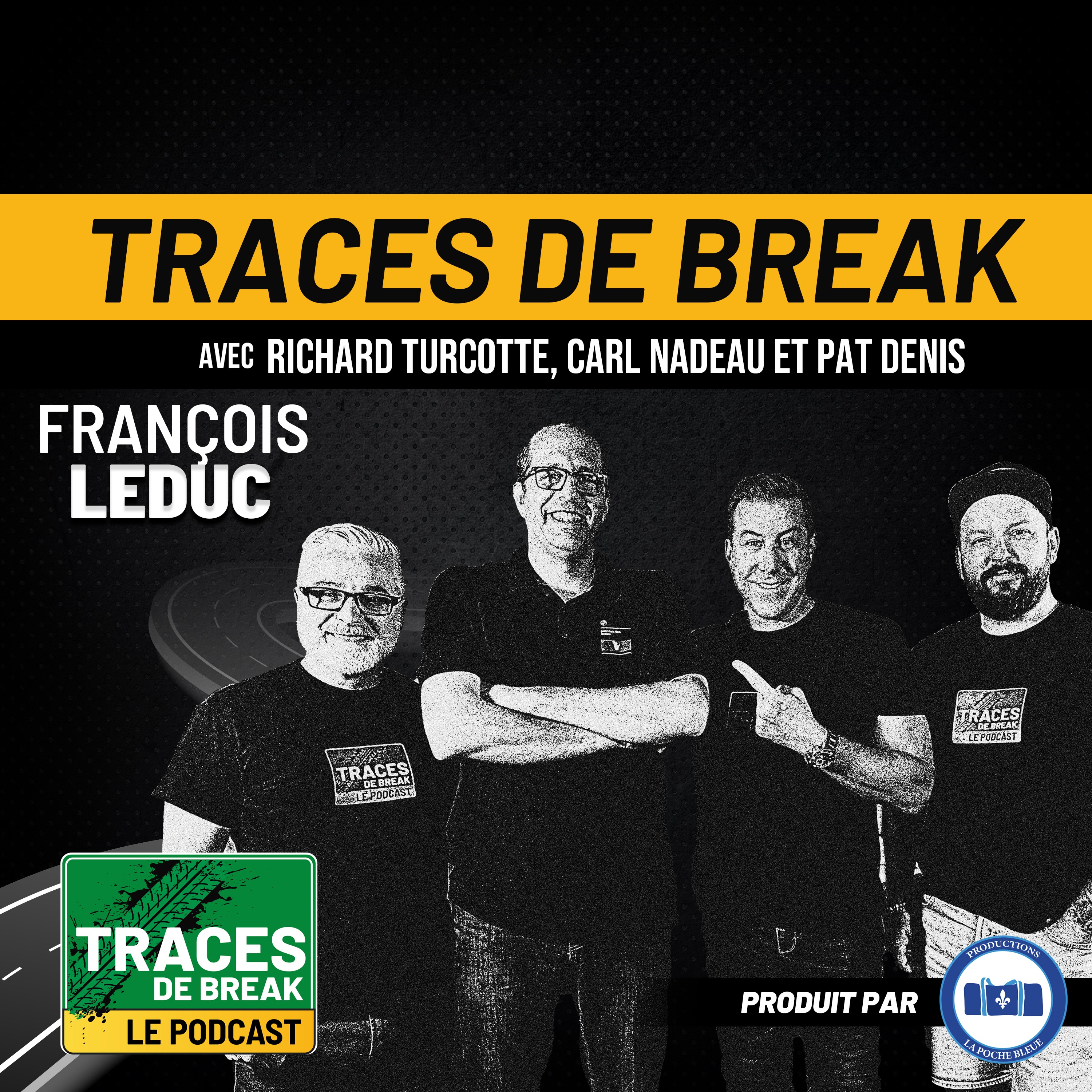 François Leduc: Changer de carrière pour l’automobile! | Traces De Break Podcast – S02É07