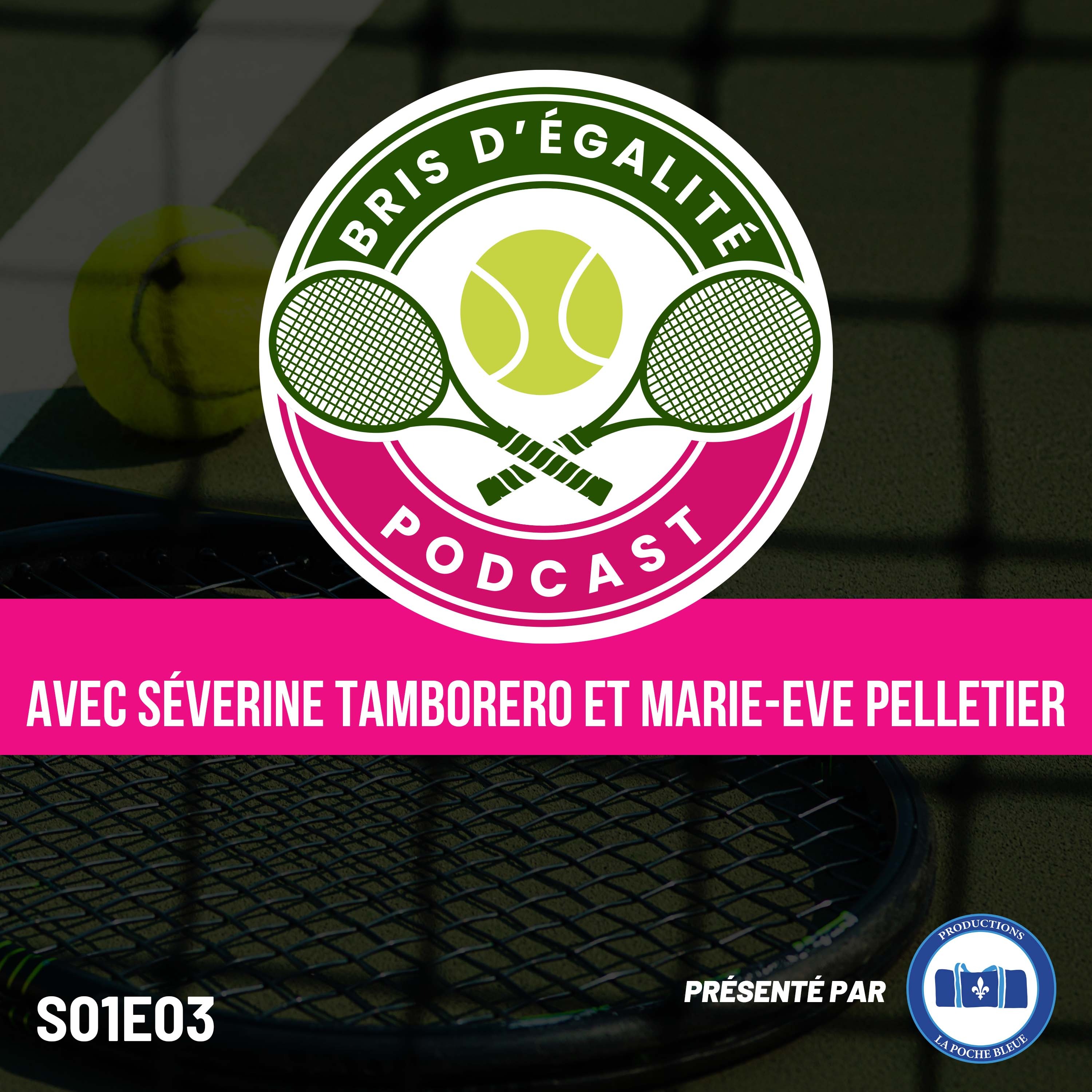 Maxim Lapierre : Soutenir son enfant dans le tennis – Bris d’égalité – S01EP03