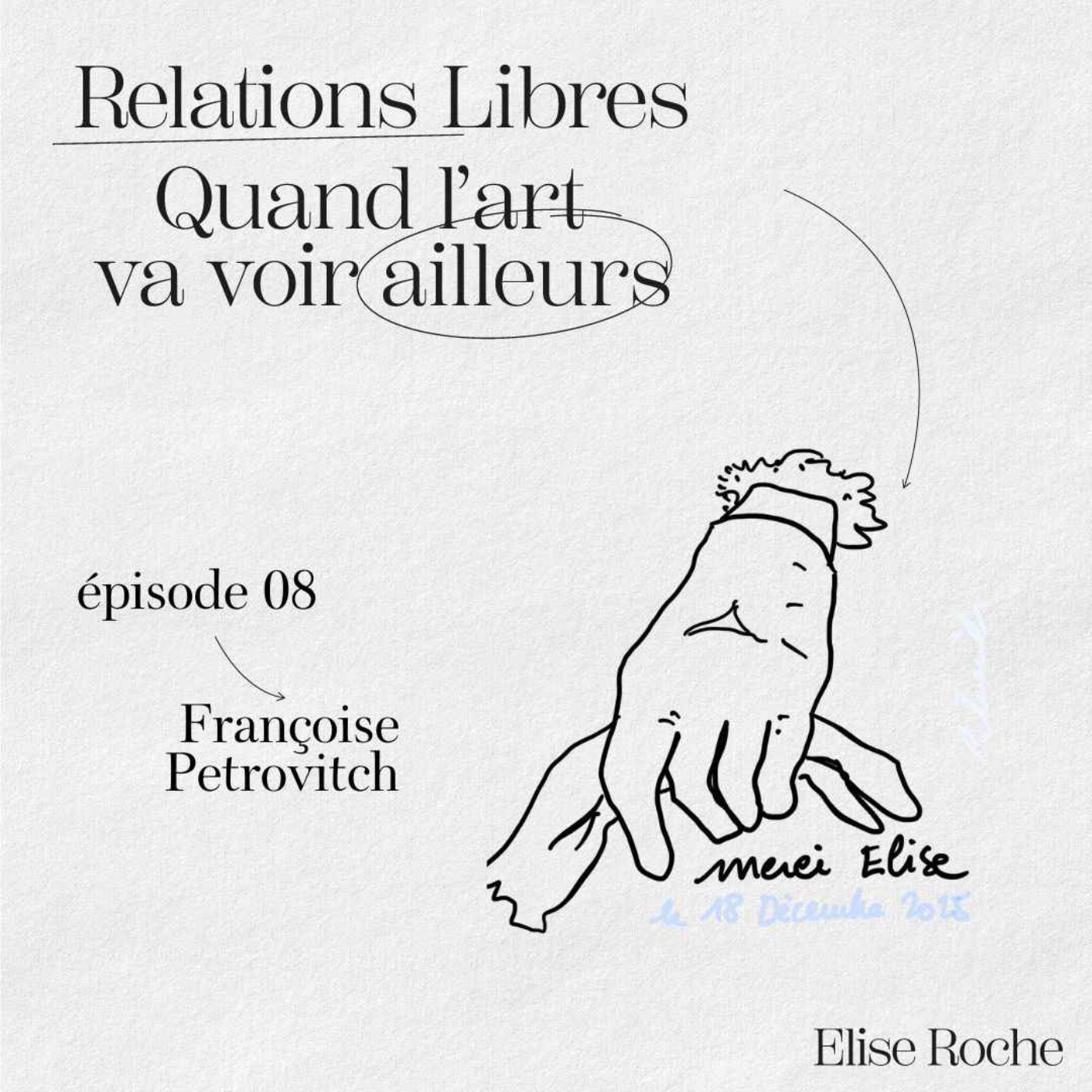 Episode 8 - Françoise Pétrovitch
