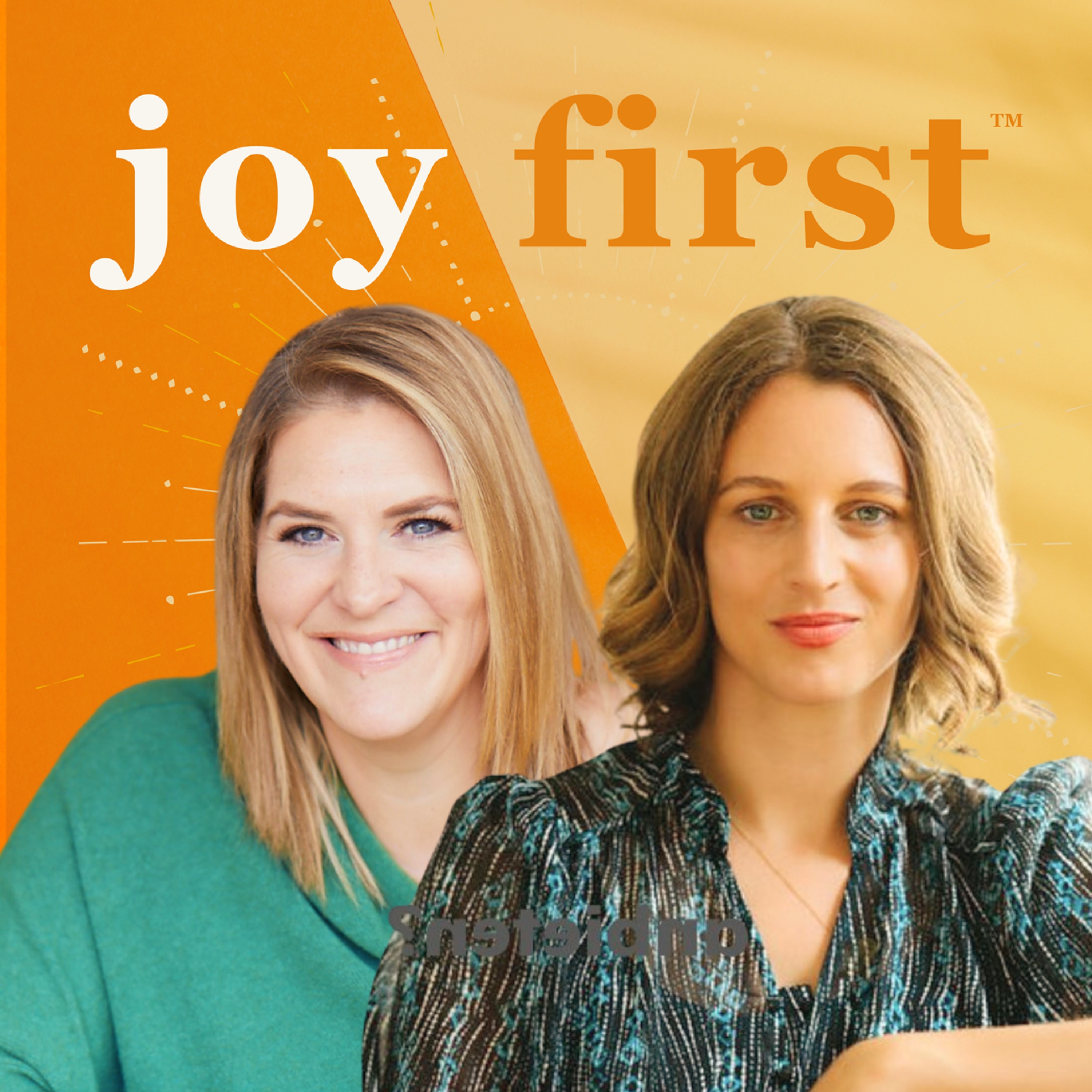 Joy First®