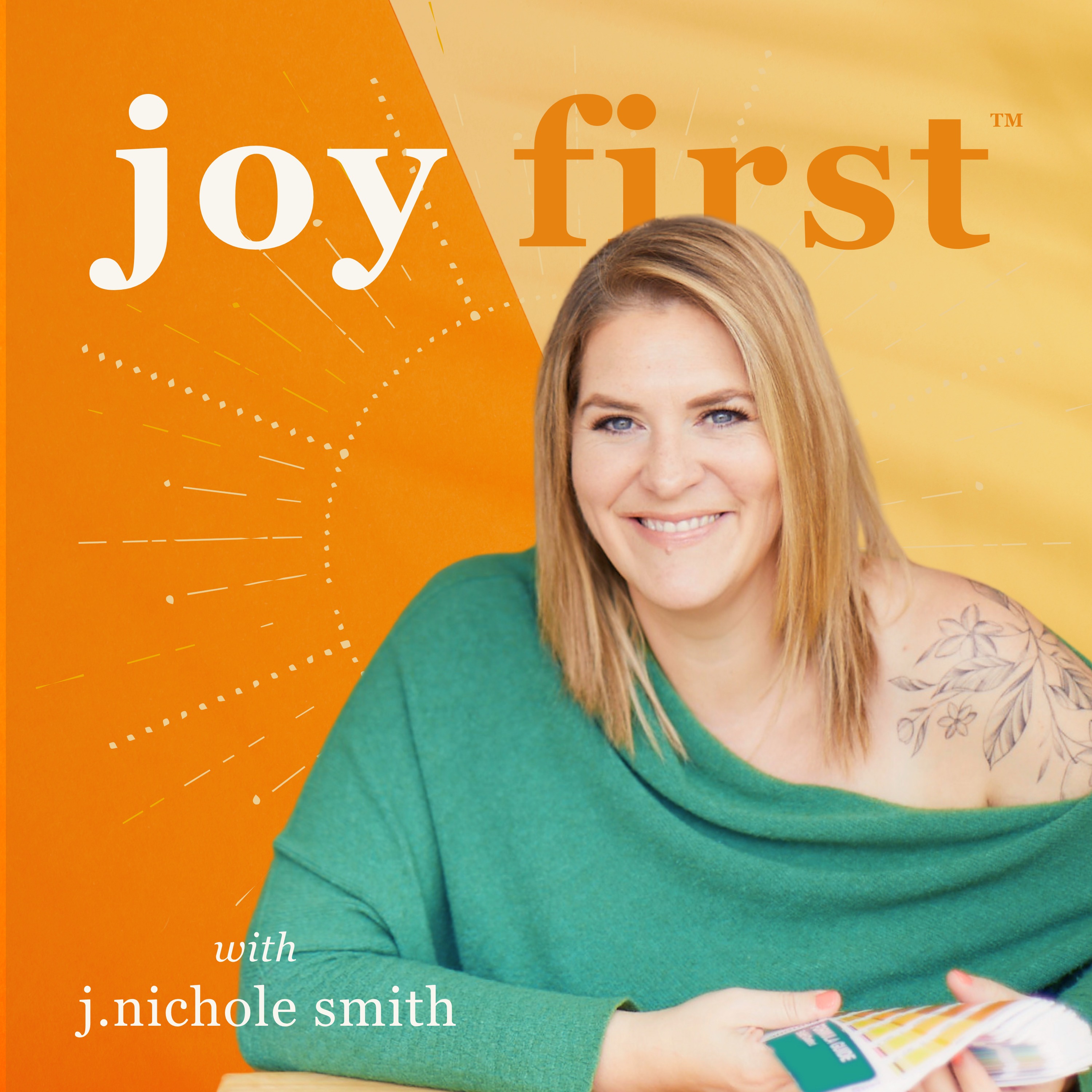 Joy First®