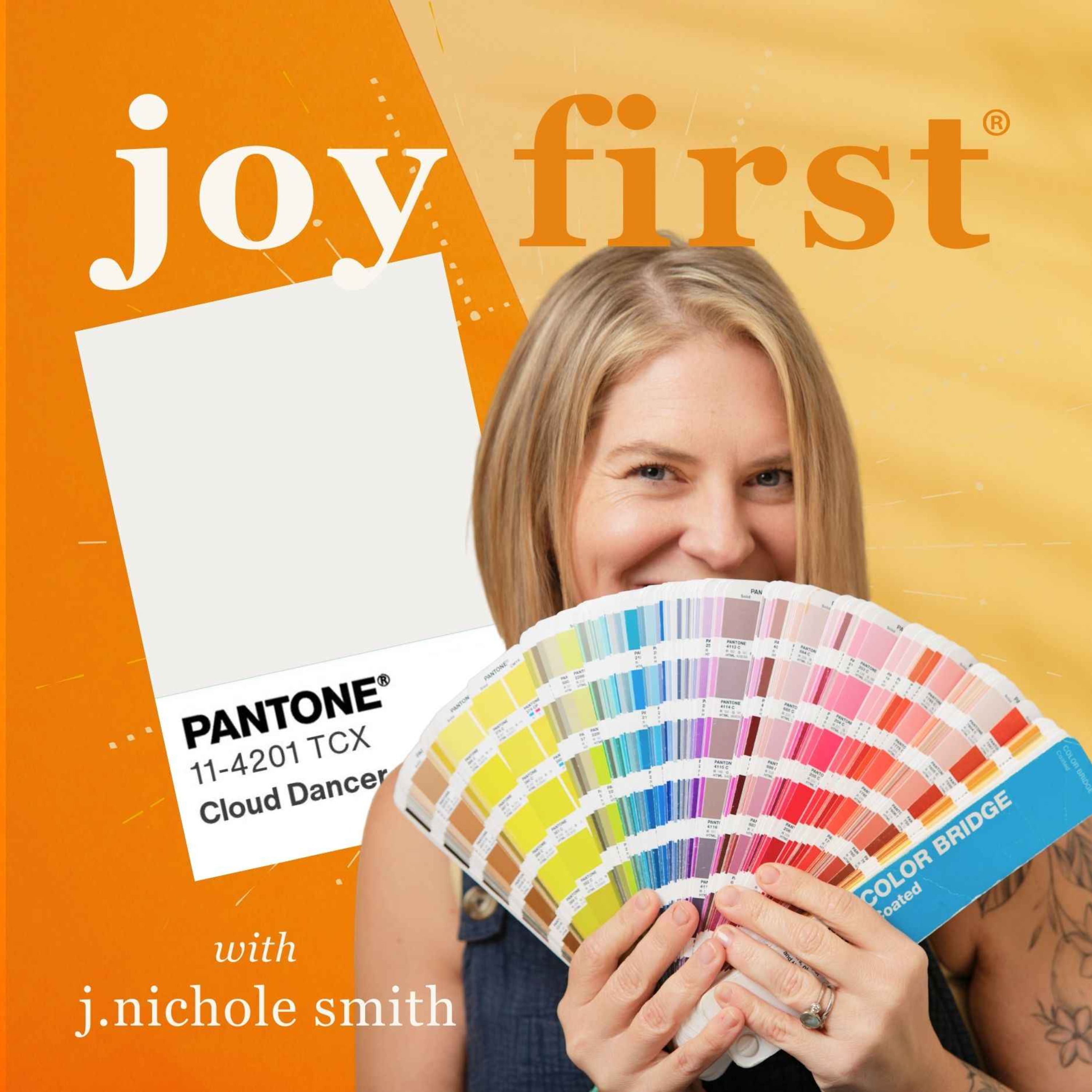 Joy First®