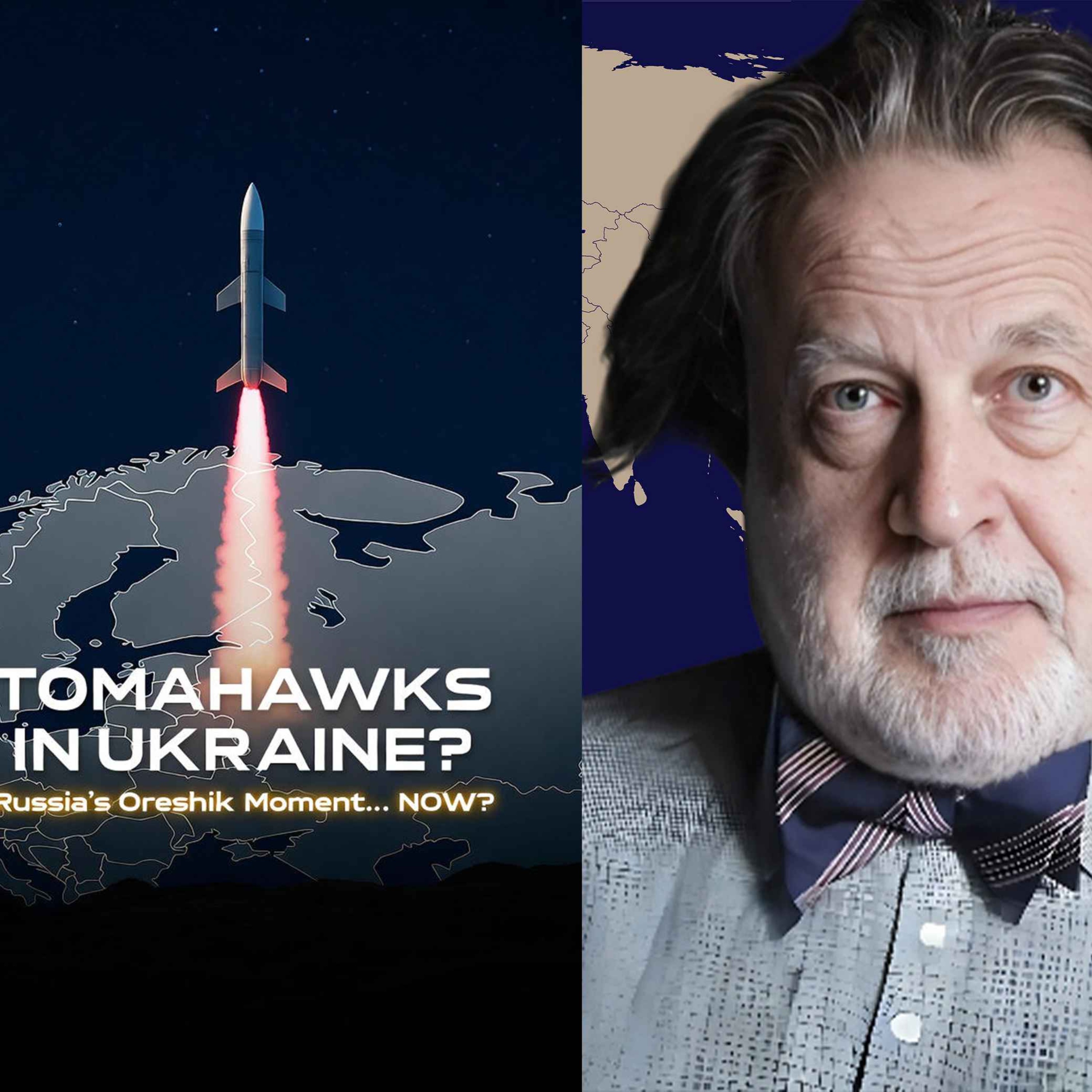 John Helmer: TOMAHAWKS to Ukraine: Russia’s ‘Oreshnik Moment’ is HERE!