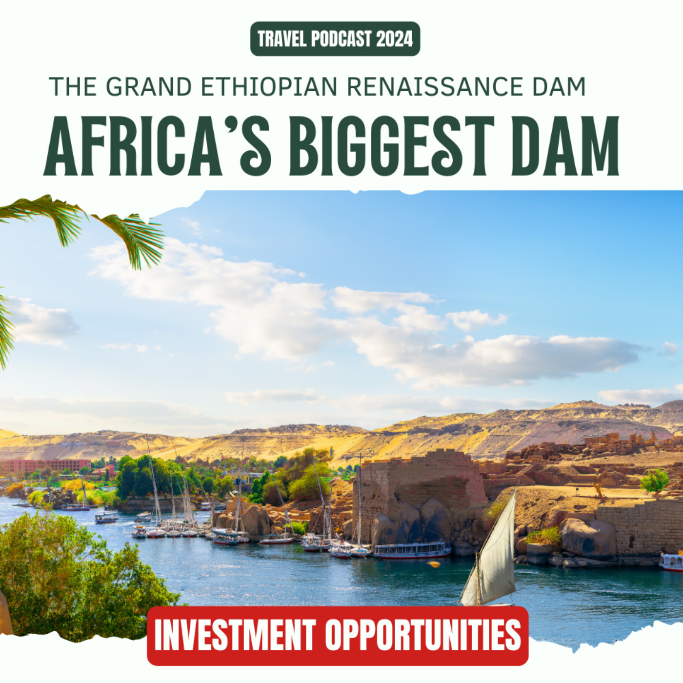 Africa's biggest dam: Why it matters and to whom 2024 episode artwork