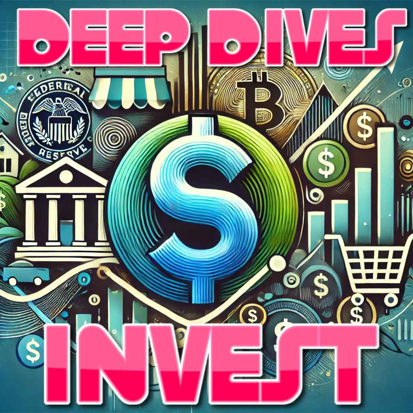 Deep Dives Invest - Weekend Edition 29 SEP 24 episode artwork