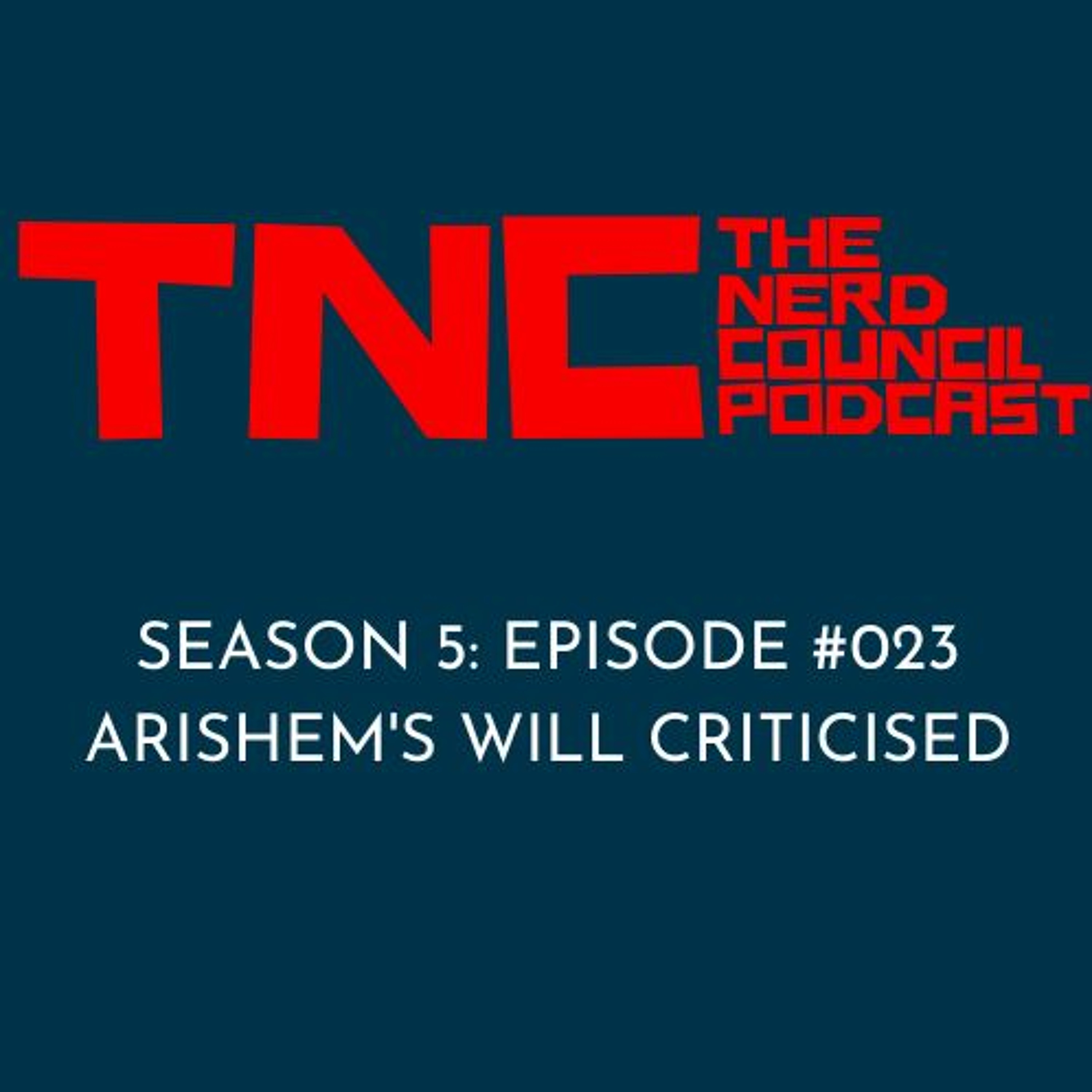 Season 5: Episode #023 - Arishem's Will Criticised