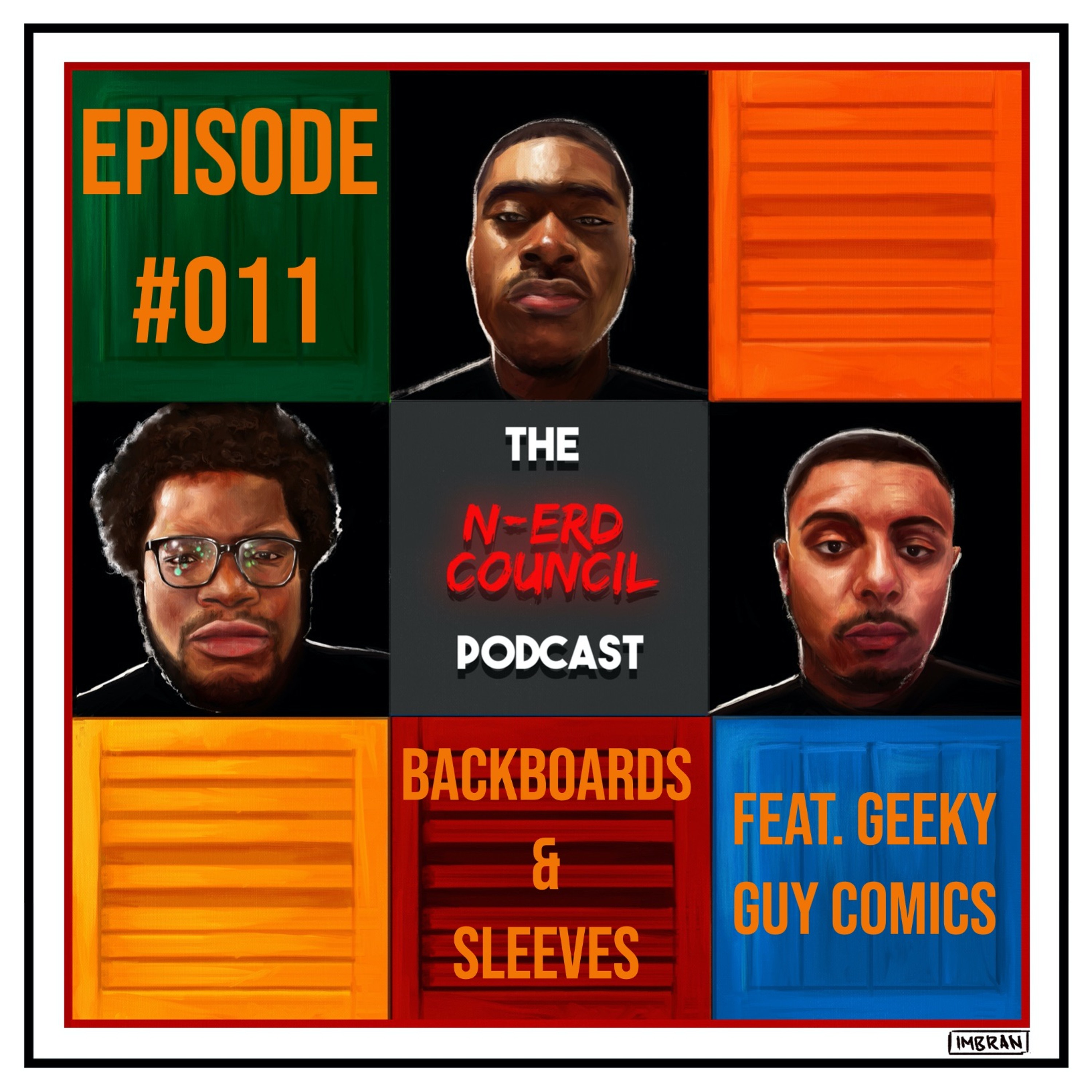 Season 4 - Episode #011 - Backboards & Sleeves feat. Geeky Guy Comics