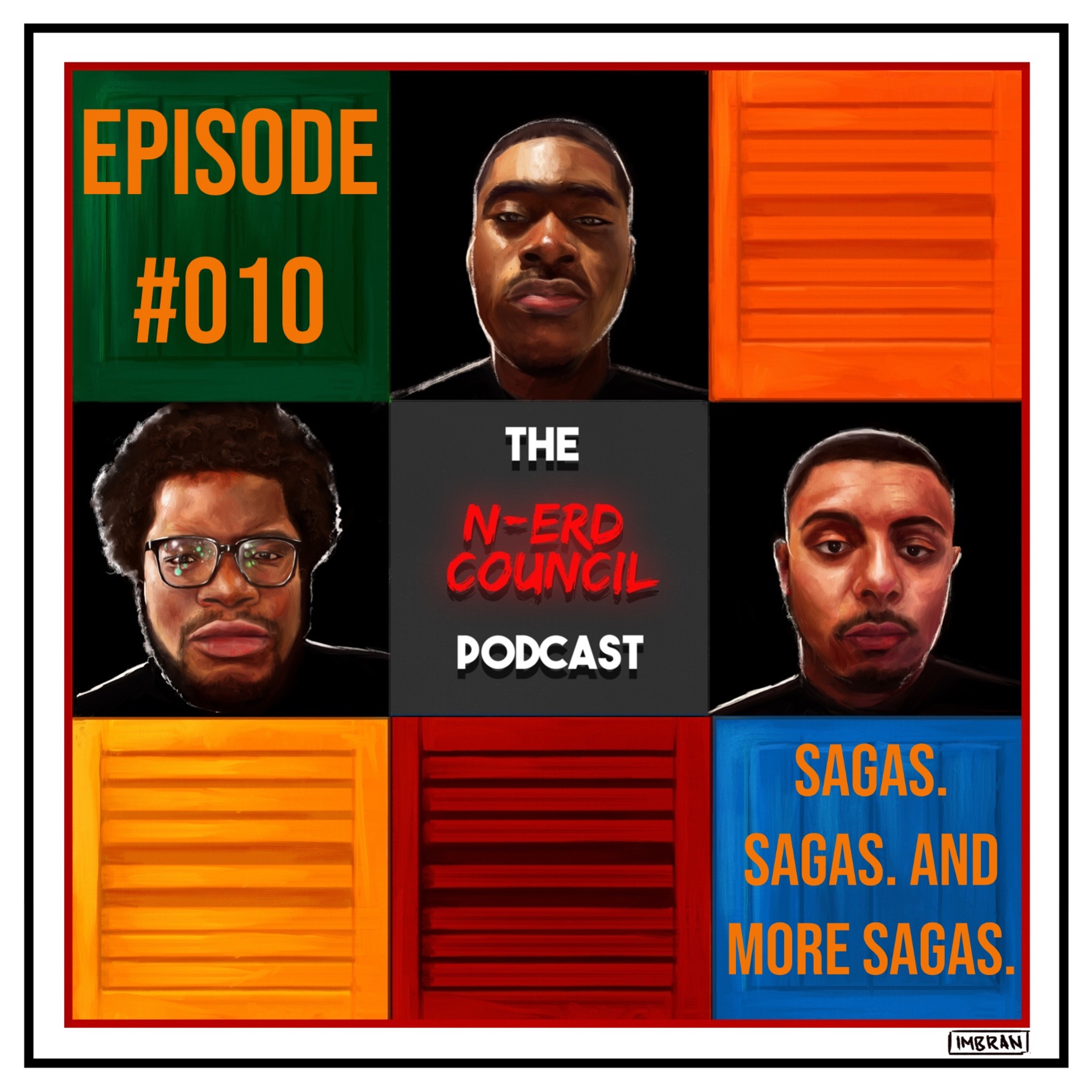 Season 4 - Episode #010 - Sagas. Sagas. And More Sagas.