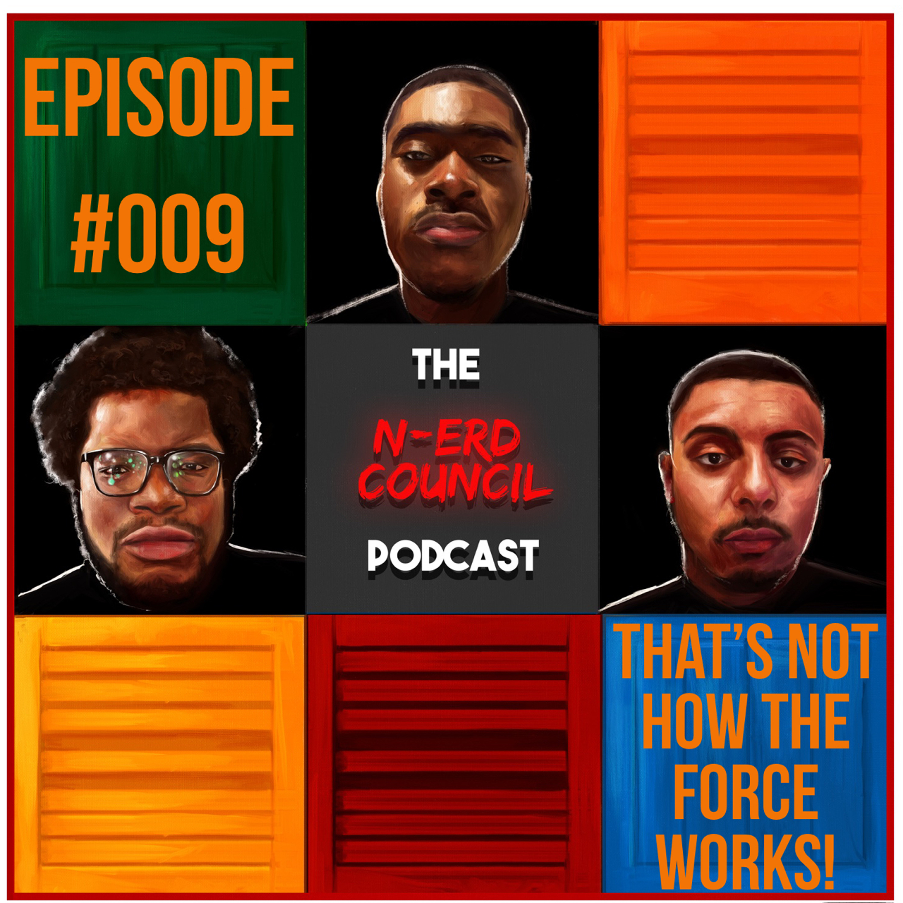 Season 4 - Episode #009 - That’s Not How The Force Works!