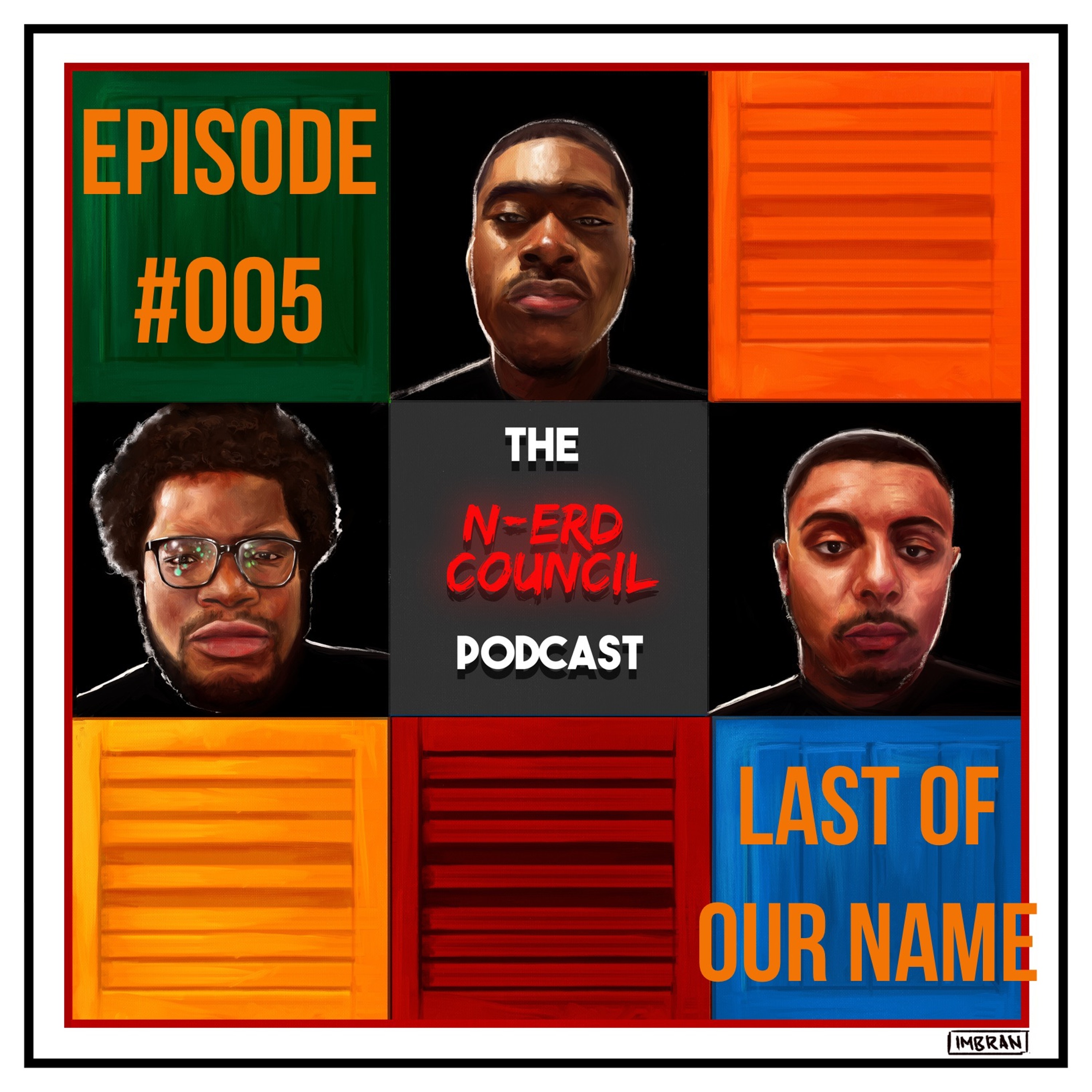 Season 4 - Episode #005 - Last Of Our Name